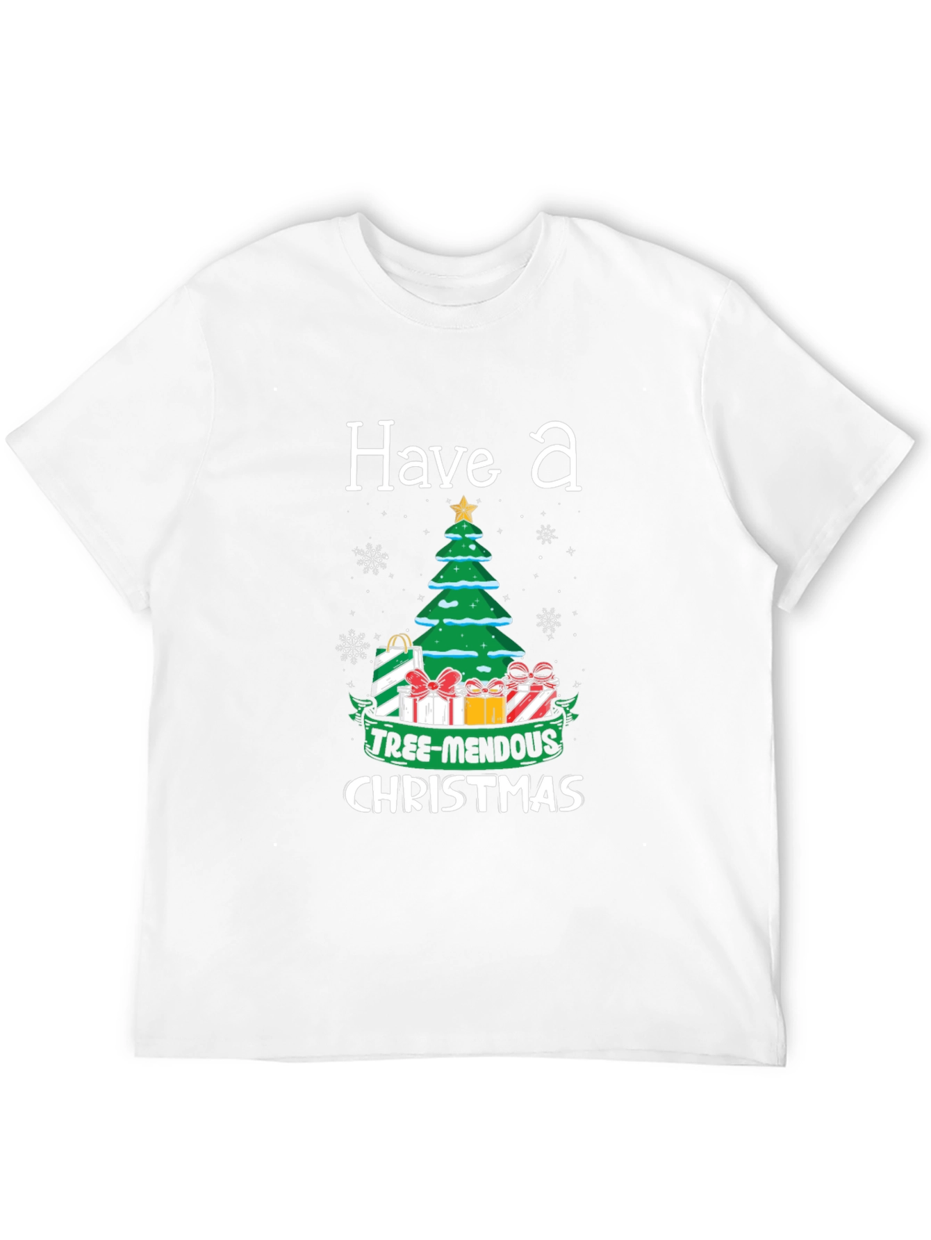 Have a Tree-Mendous Christmas T-Shirt