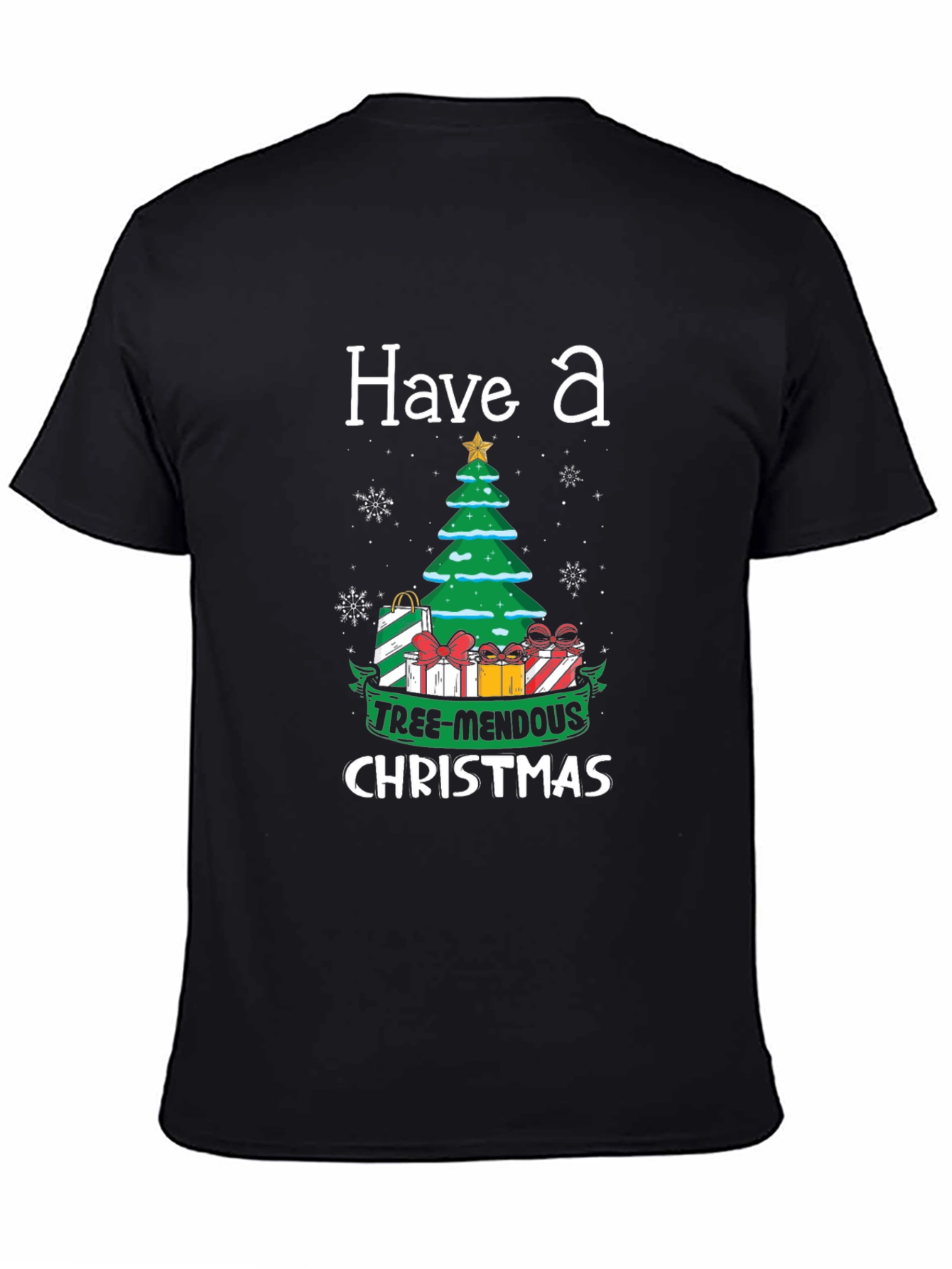 Have a Tree-Mendous Christmas T-Shirt