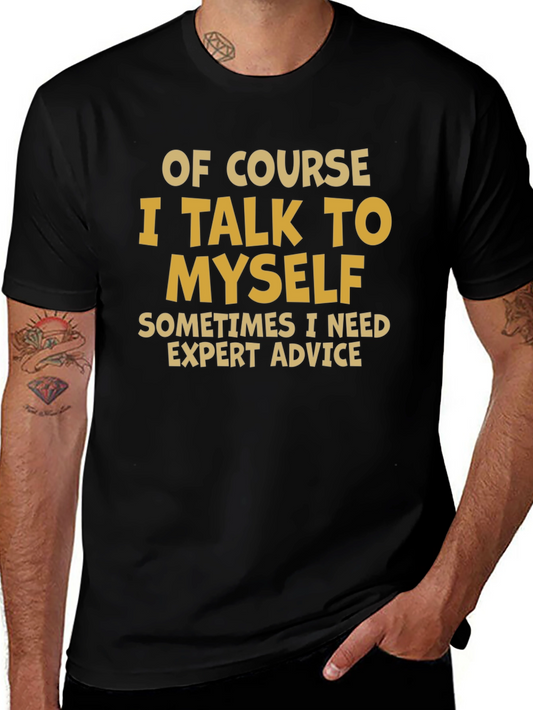 Funny I Talk to Myself Black T-Shirt