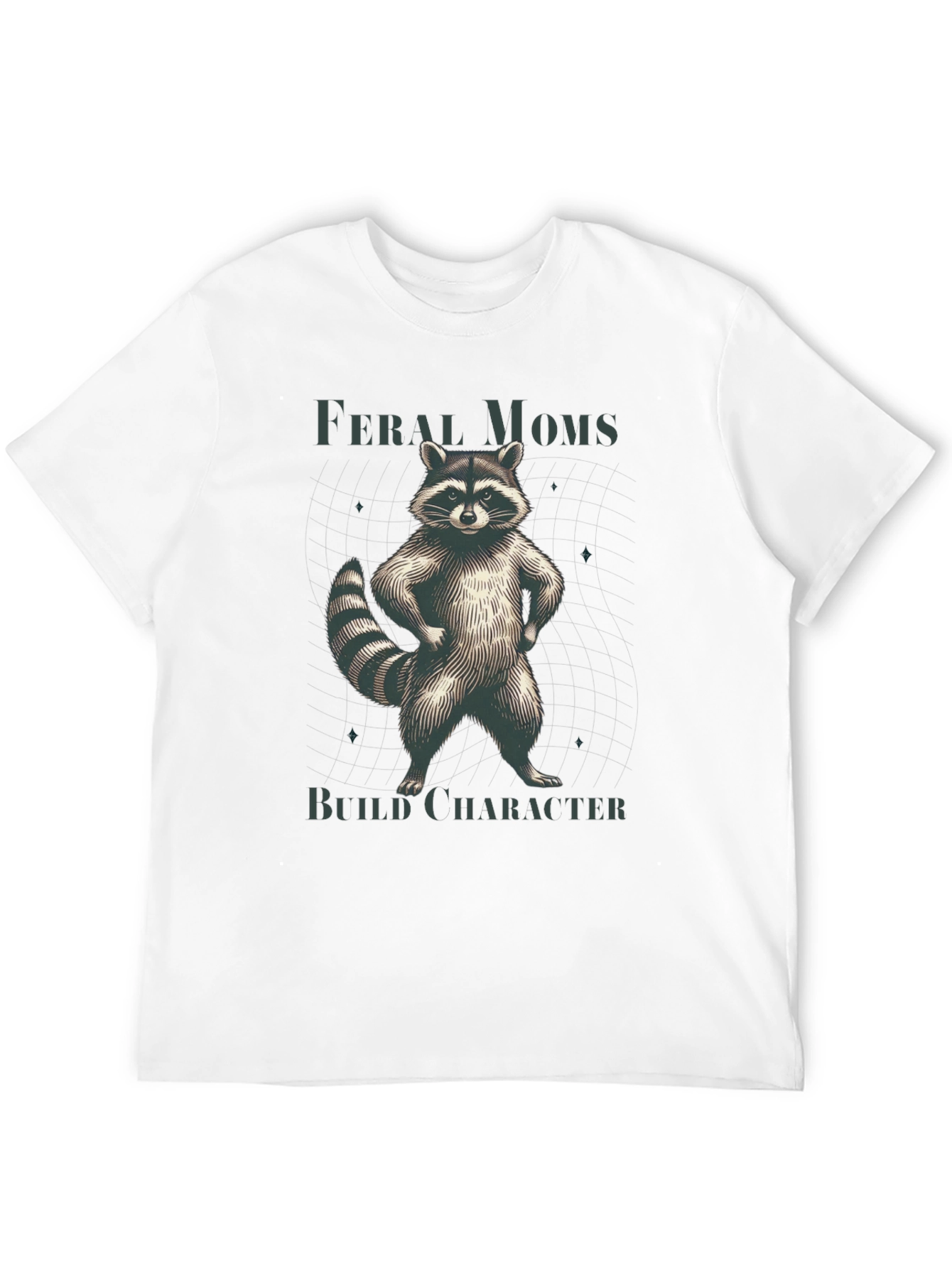 Feral Moms Build Character Raccoon T-Shirt