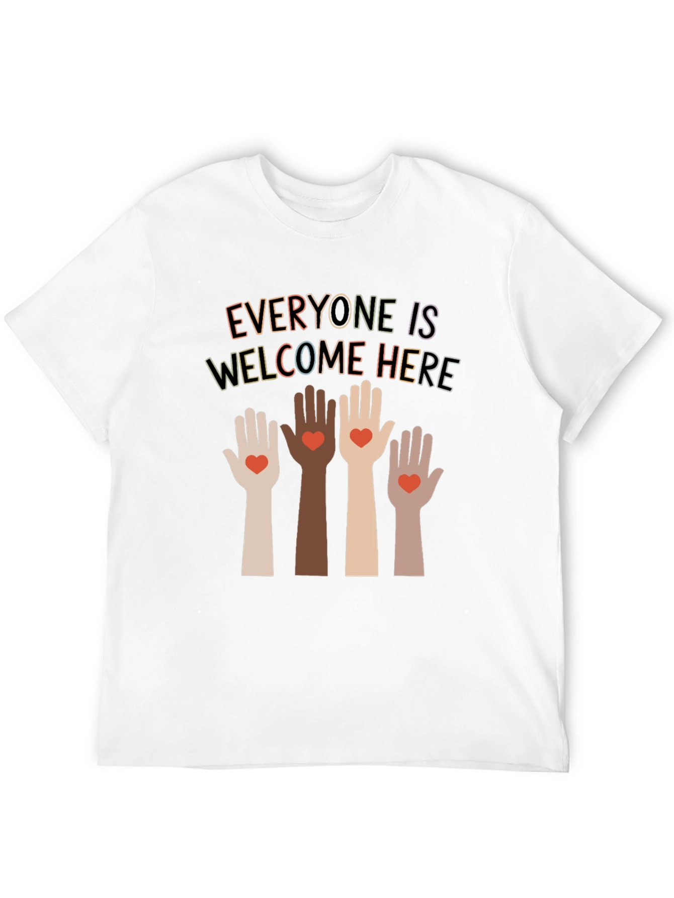 Everyone is Welcome Here T-Shirt