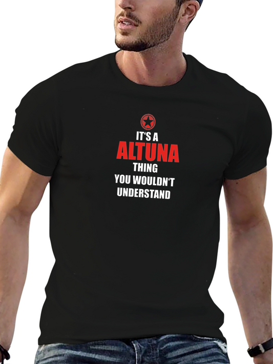 Its a Altuna Thing T-Shirt