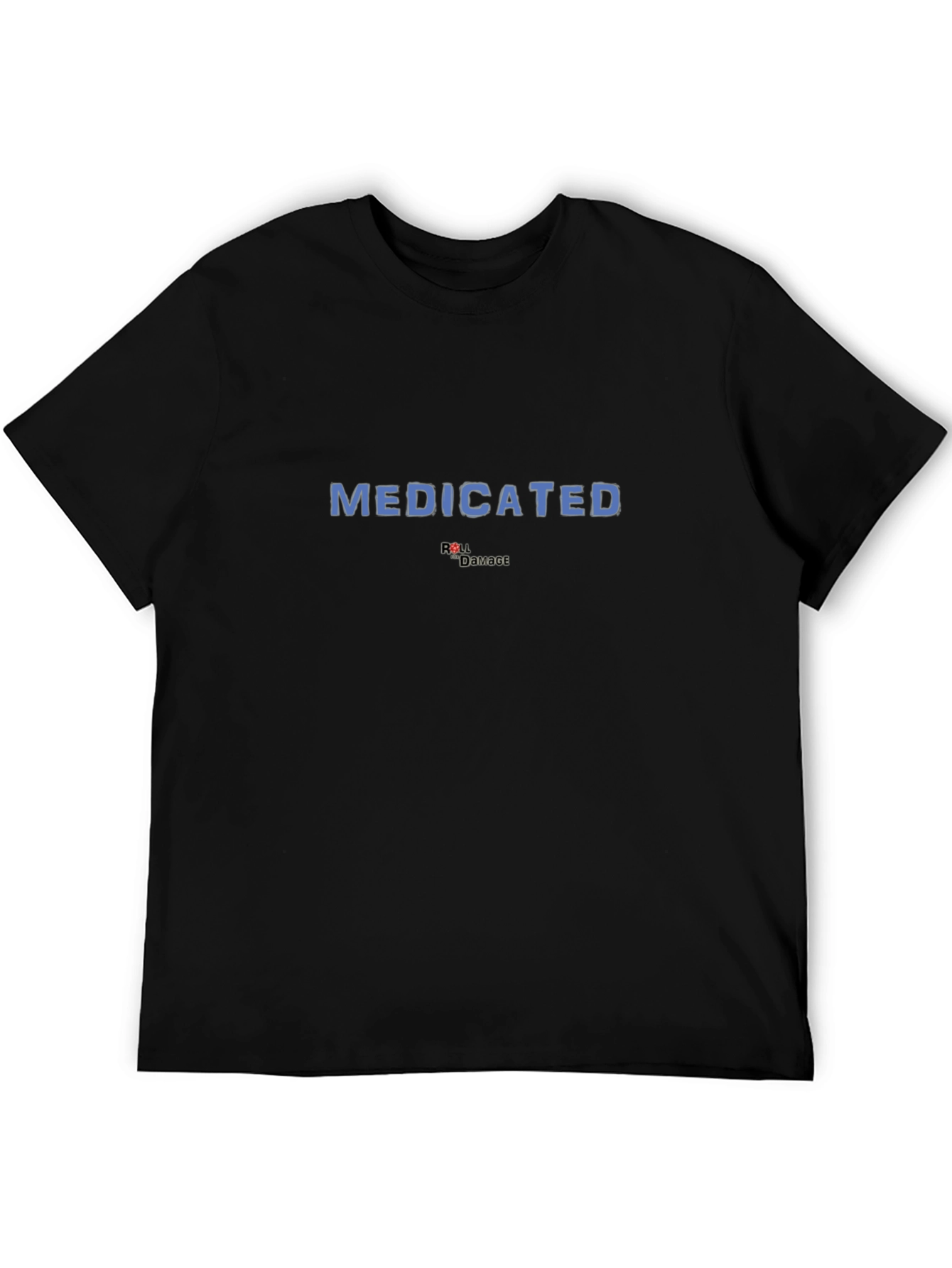 Medicated Graphic Tee -  Roll Damage