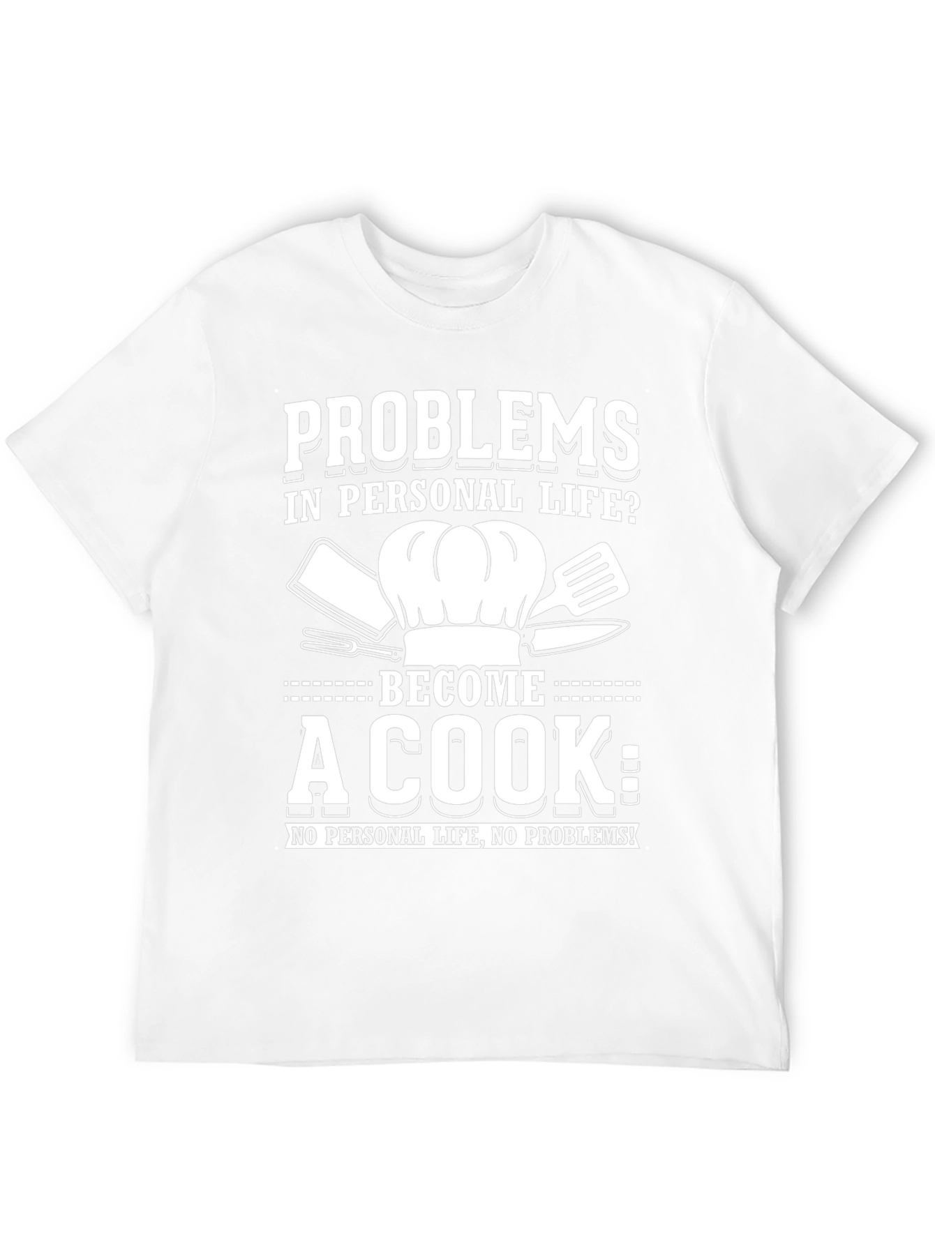 Problems? Become a Cook Graphic Tee - Black