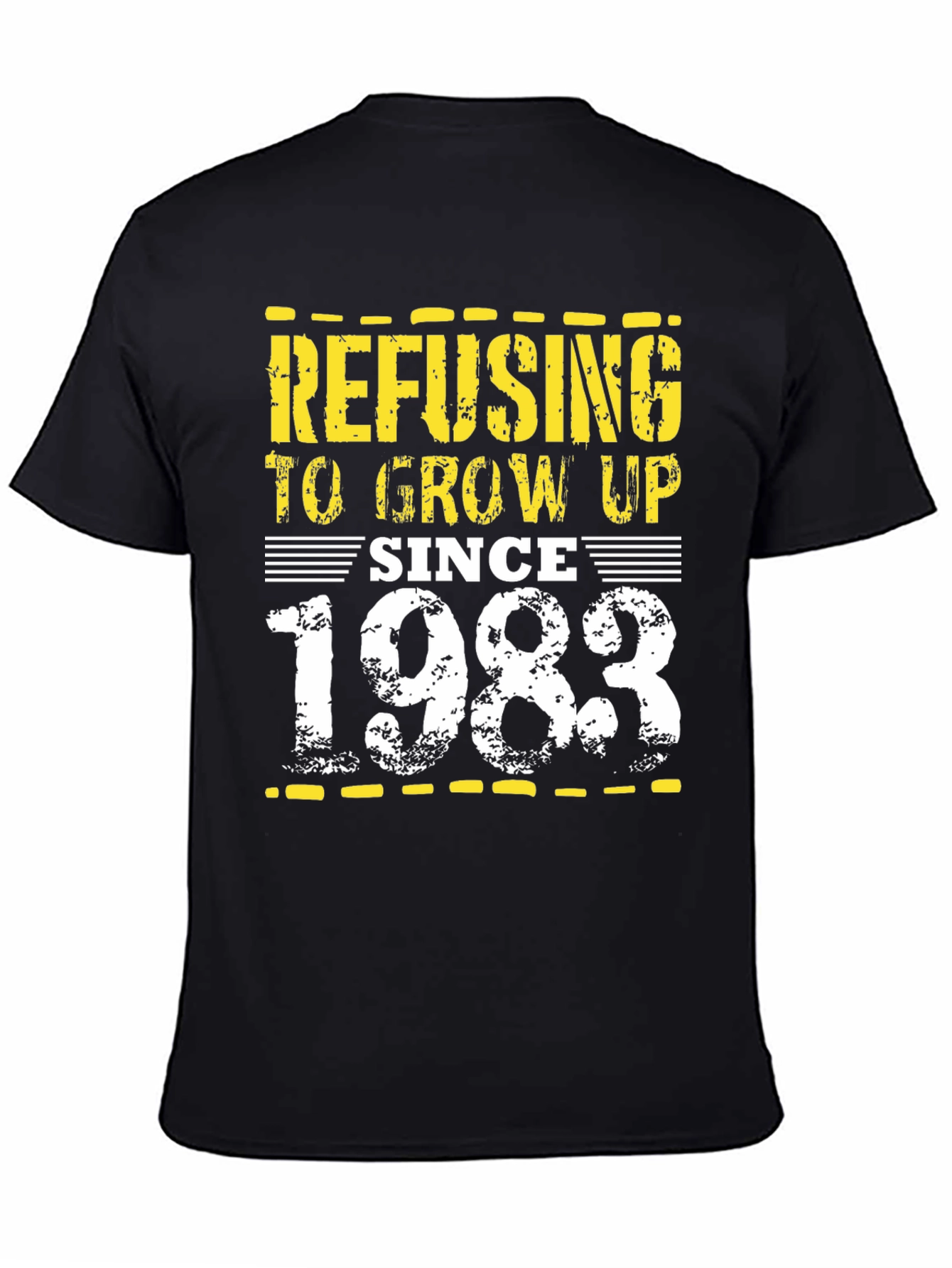 Refusing to Grow Up Since 1983 Tee