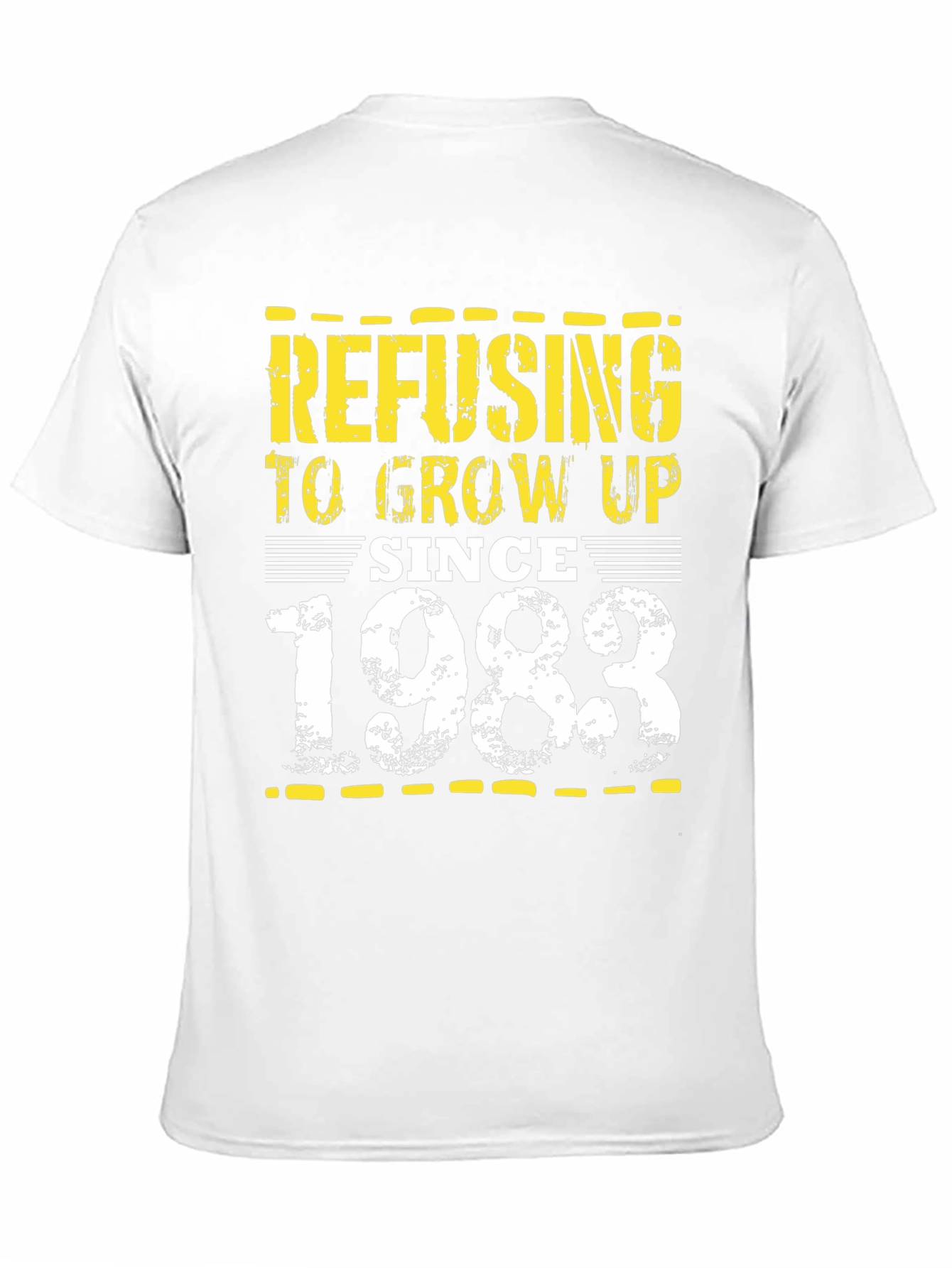 Refusing to Grow Up Since 1983 Tee