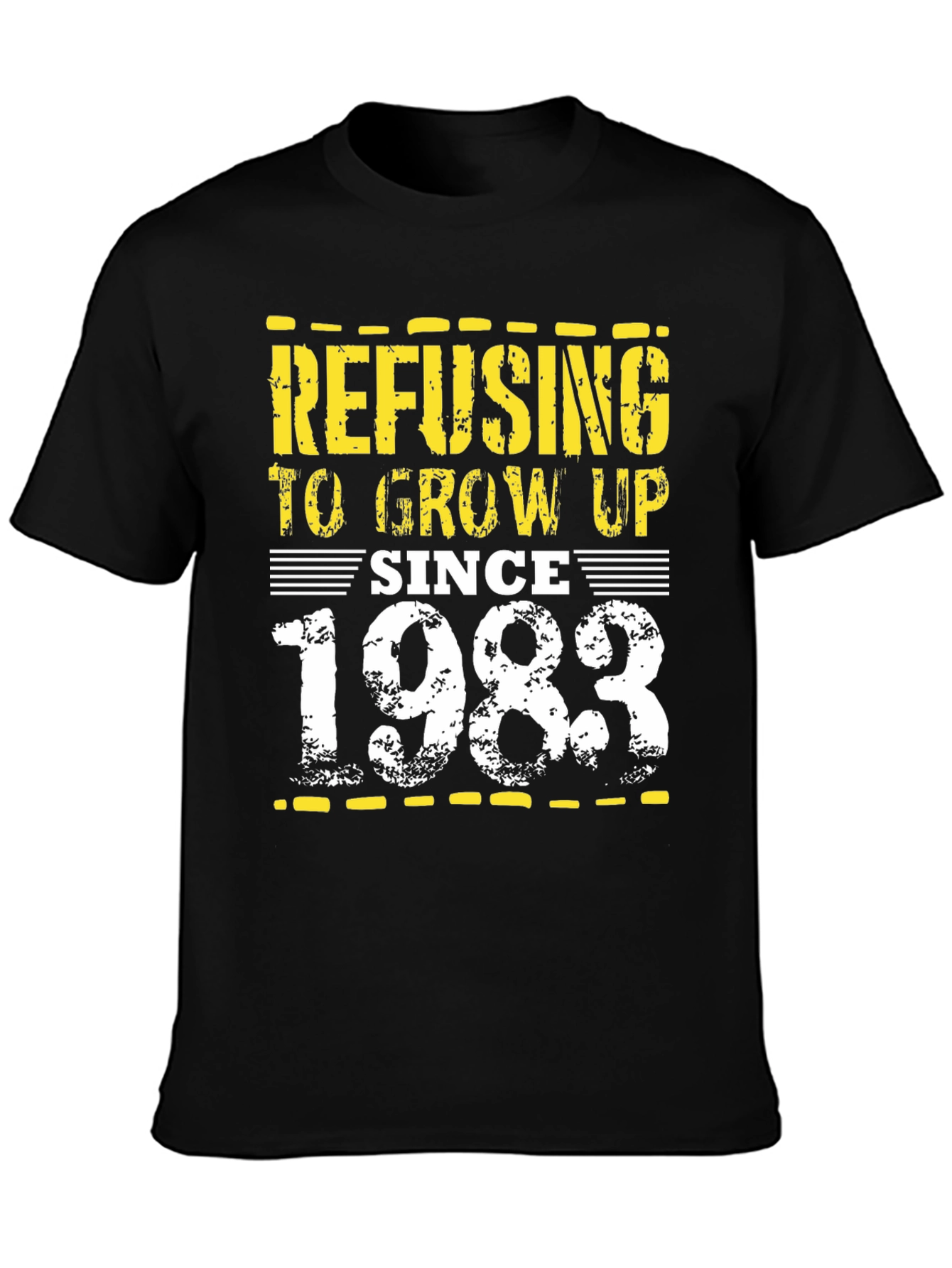 Refusing to Grow Up Since 1983 Tee