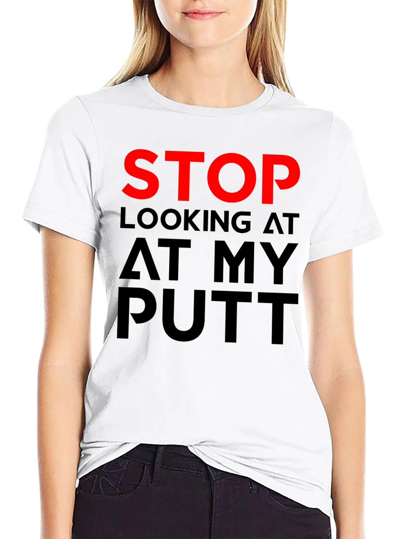 Stop Looking At My Putt - Funny Golf T-Shirt