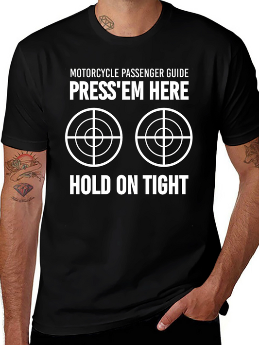 Motorcycle Passenger Guide Graphic T-Shirt - Press Em Here