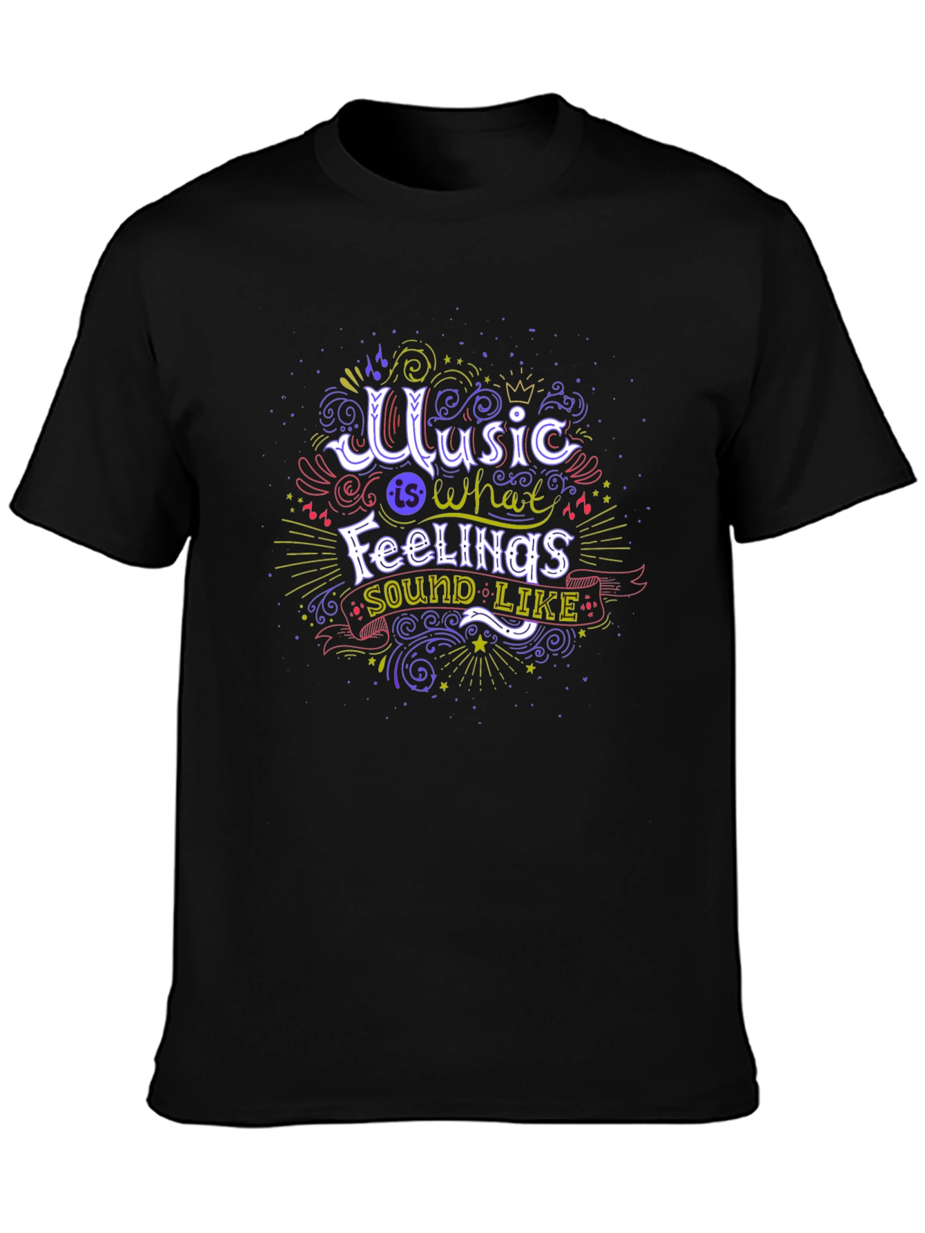 Music is What Feelings Sound Like Tee