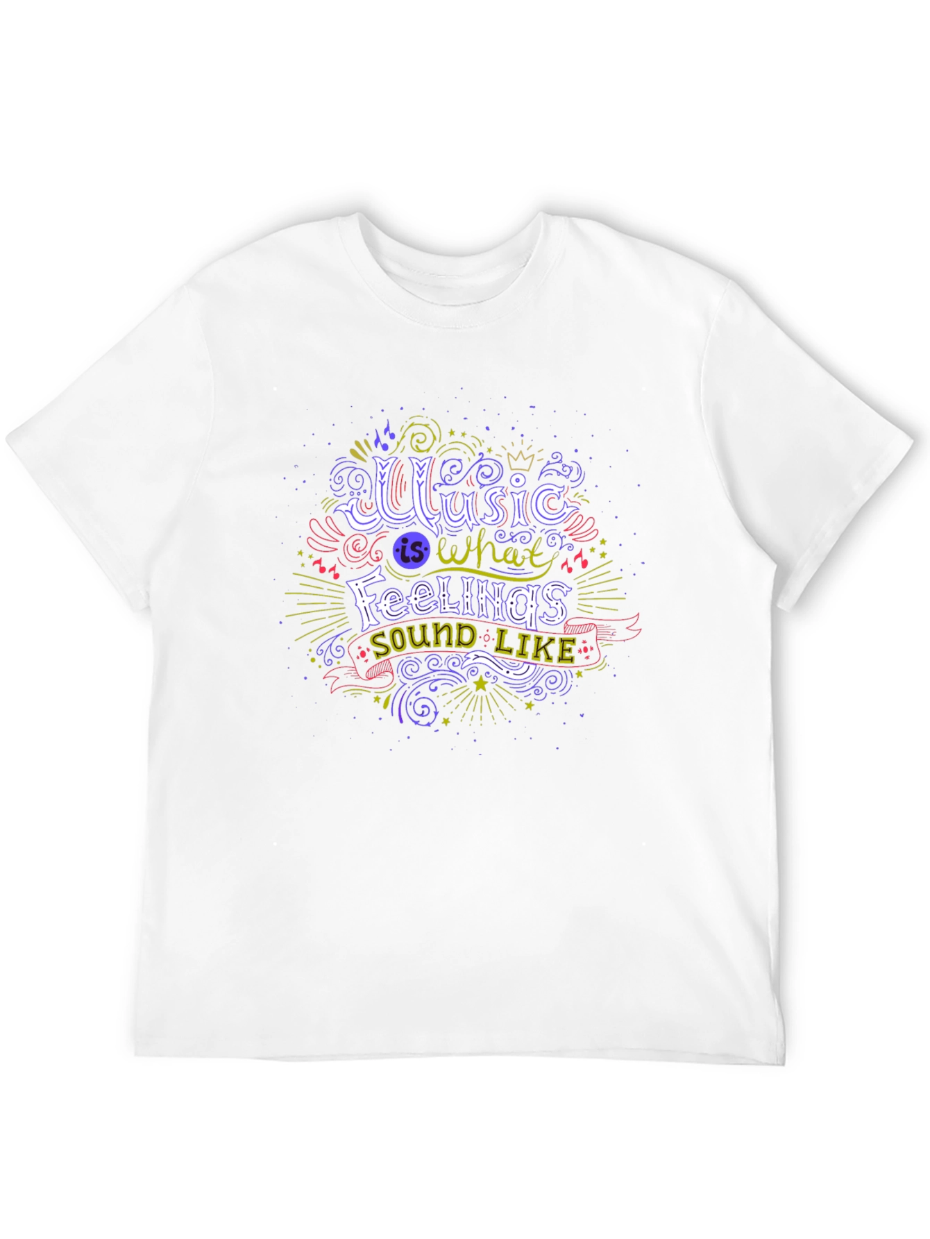 Music is What Feelings Sound Like Tee
