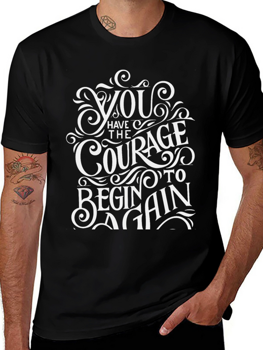 Courage to Begin Again Graphic Tee