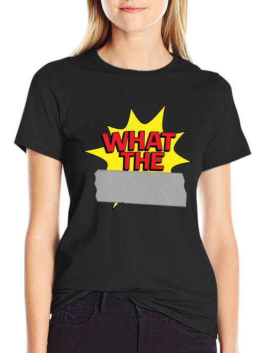 What The Duct Tape T-Shirt - Funny Graphic Tee