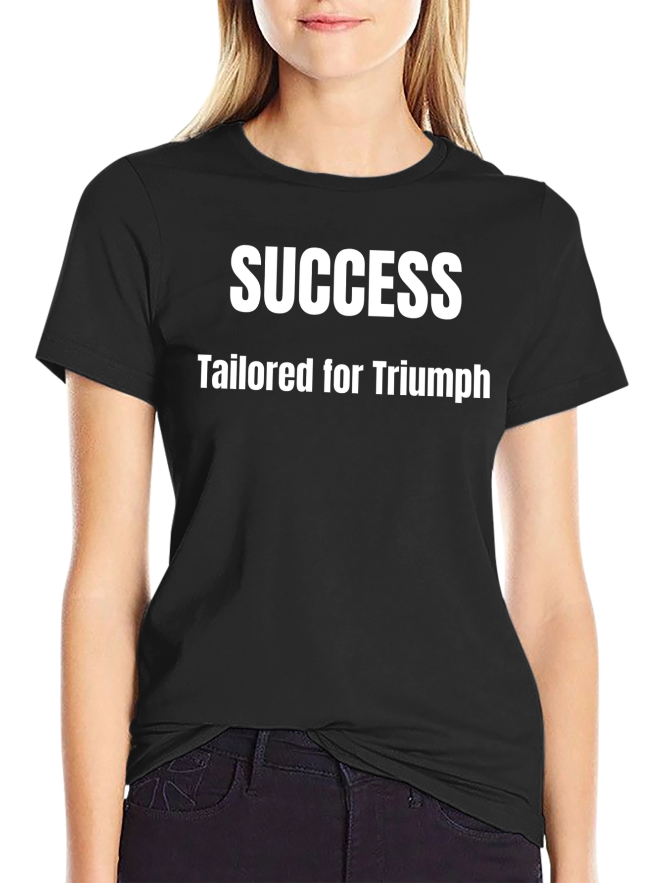 Success Tailored for Triumph Black T-Shirt