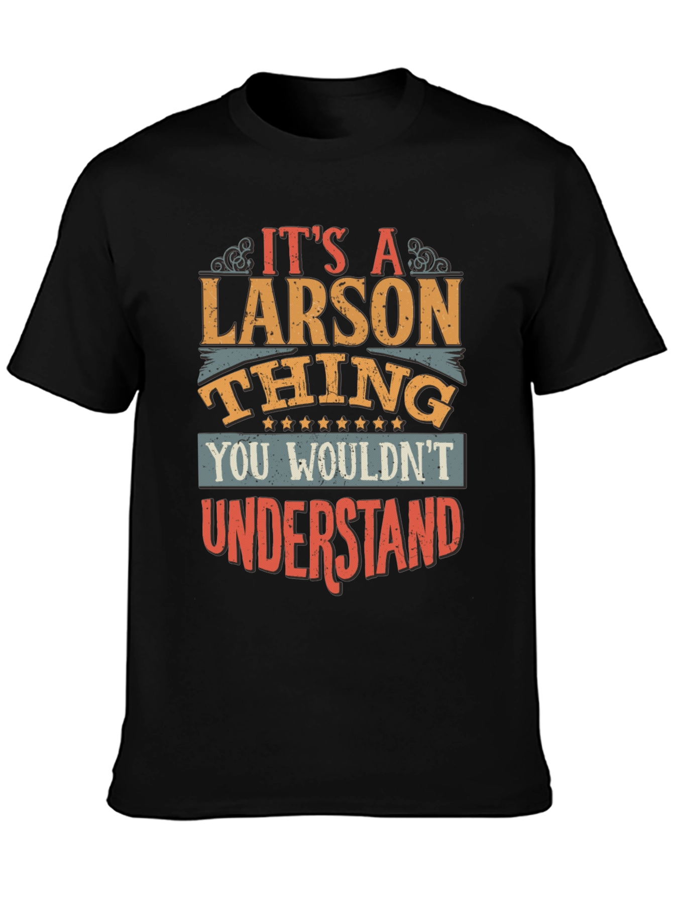Its a Larson Thing T-Shirt