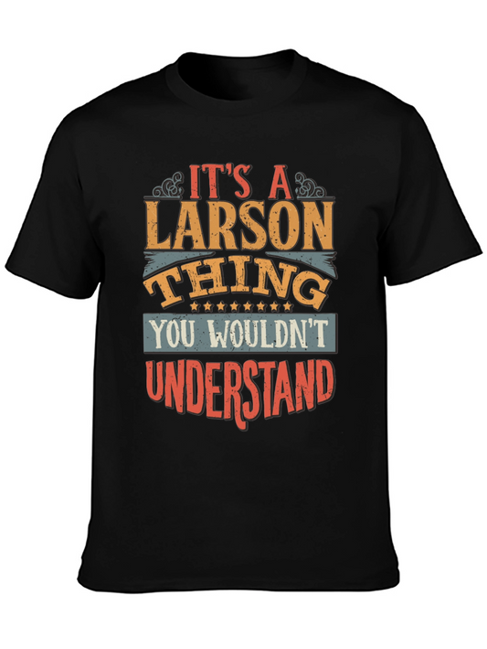 Its a Larson Thing T-Shirt