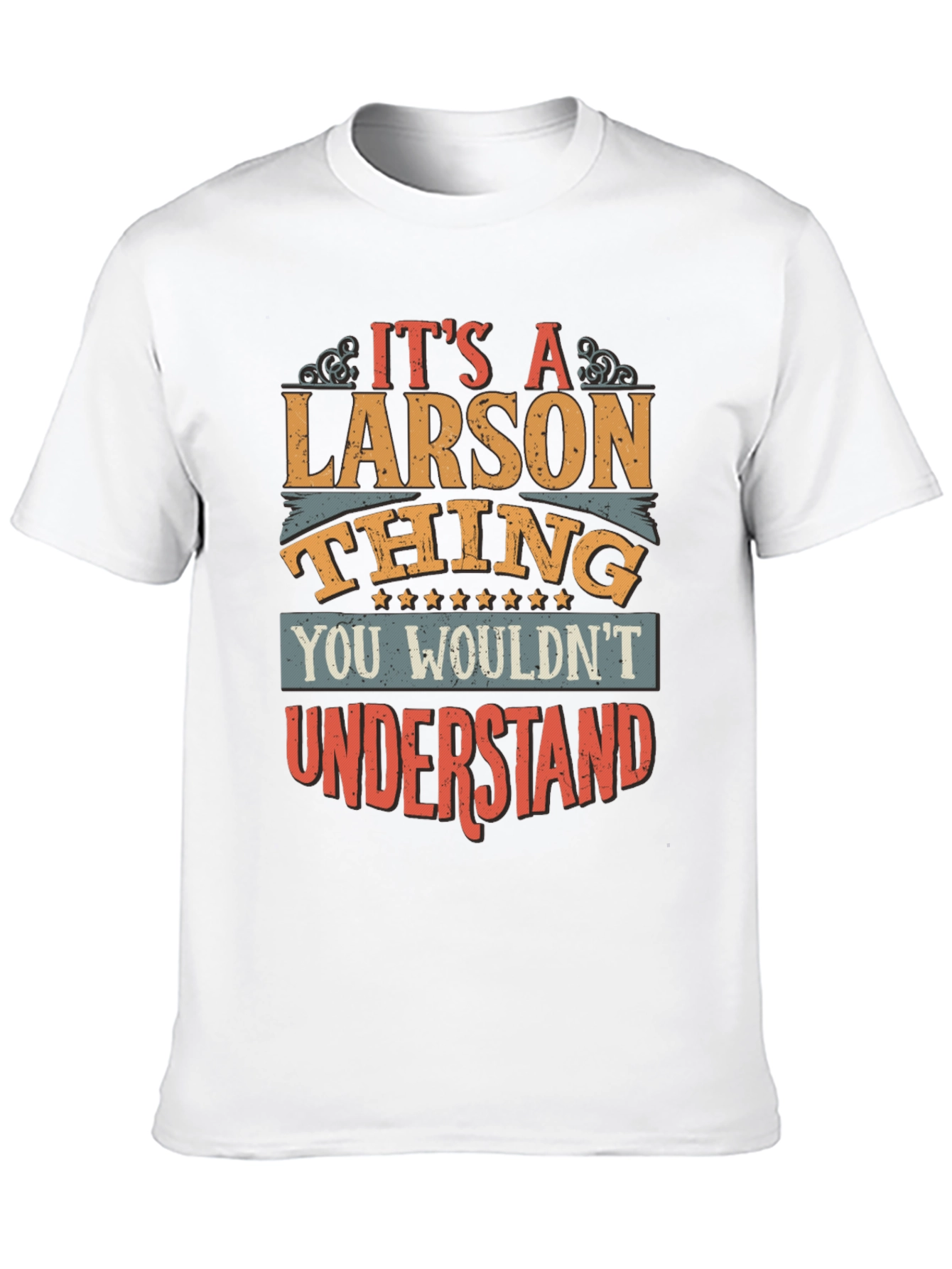 Its a Larson Thing T-Shirt