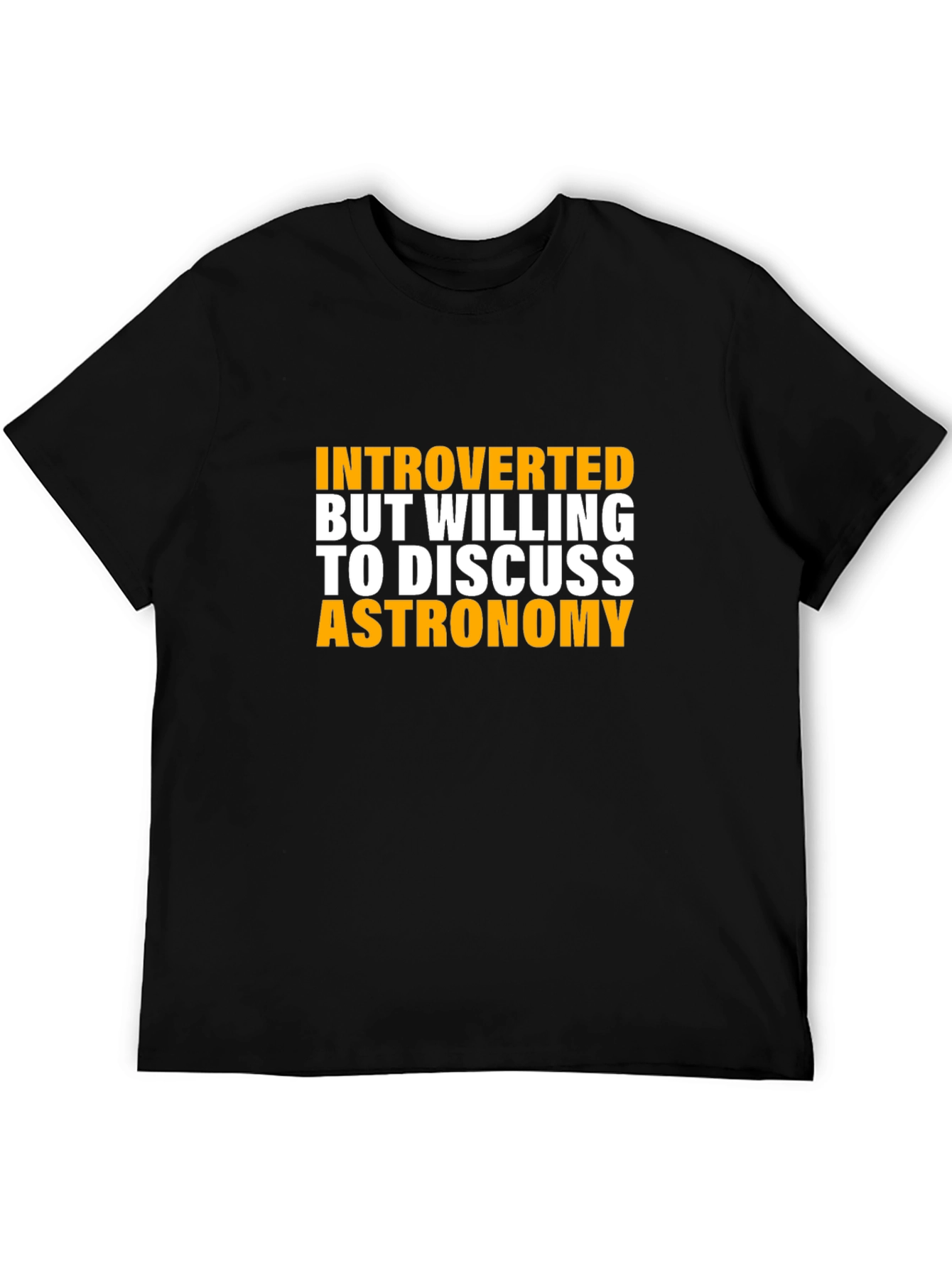 Introverted Astronomy T-Shirt | Science Humor Tee