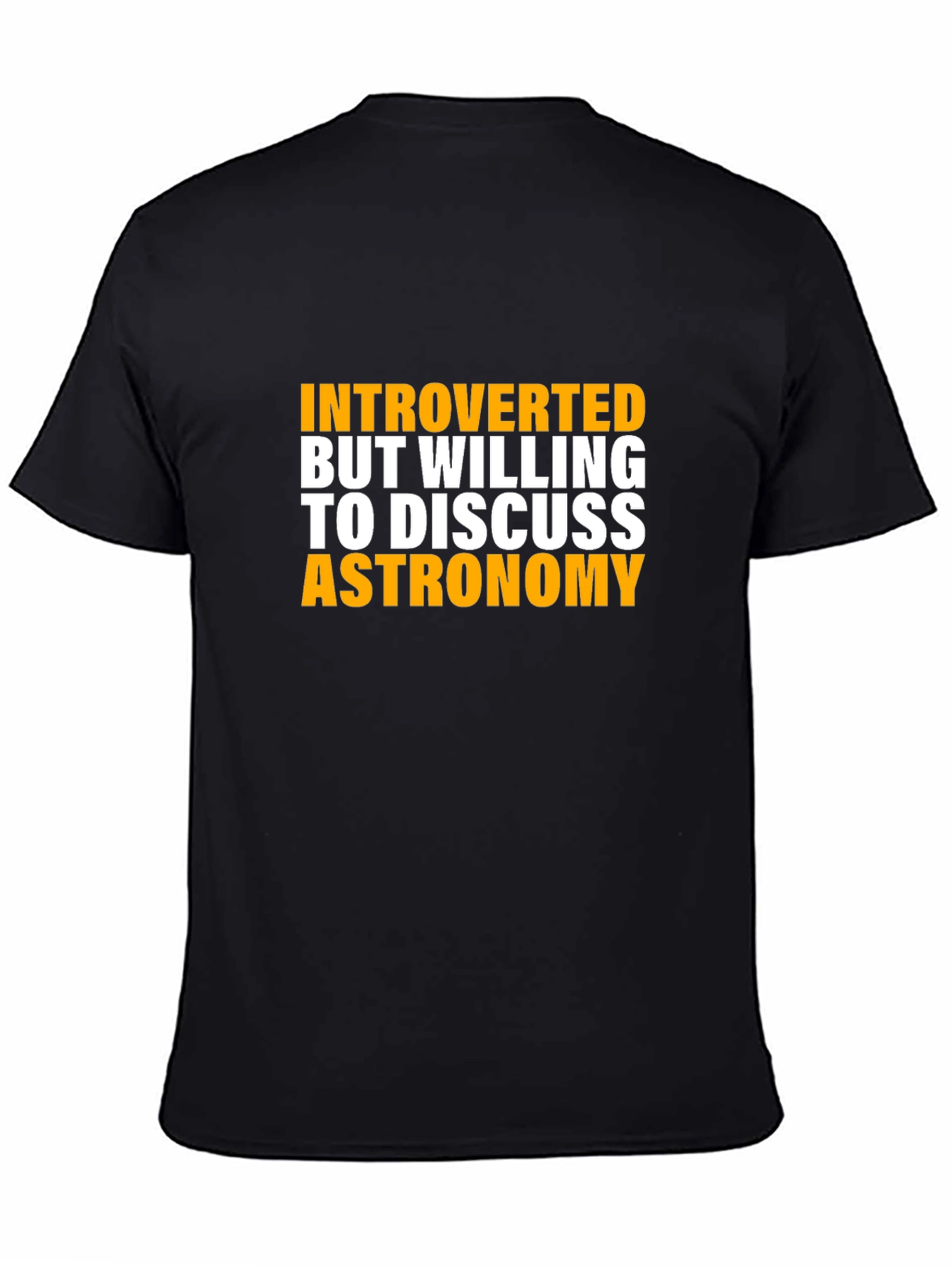 Introverted Astronomy T-Shirt | Science Humor Tee