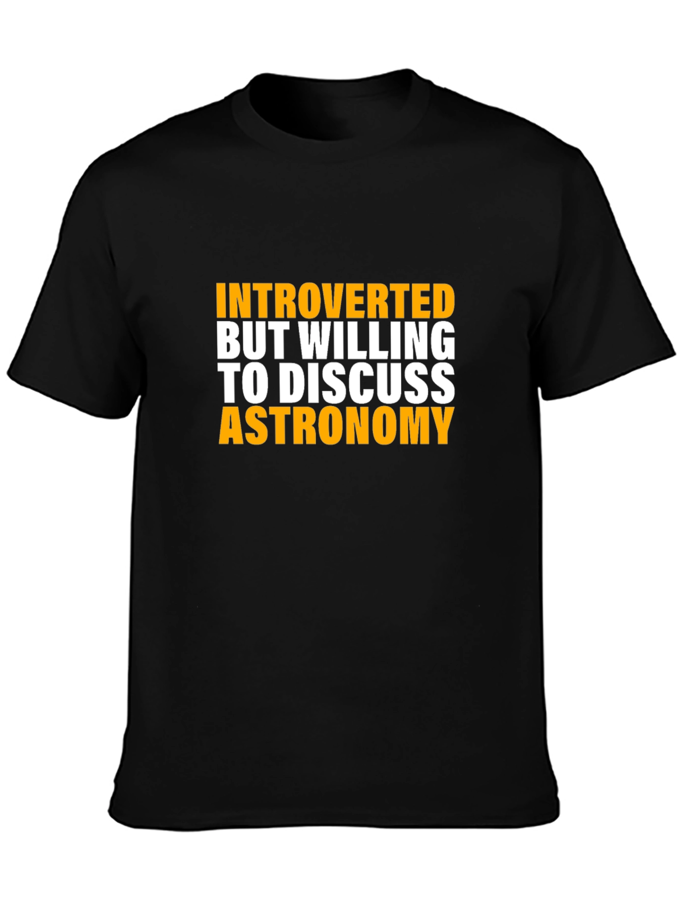 Introverted Astronomy T-Shirt | Science Humor Tee