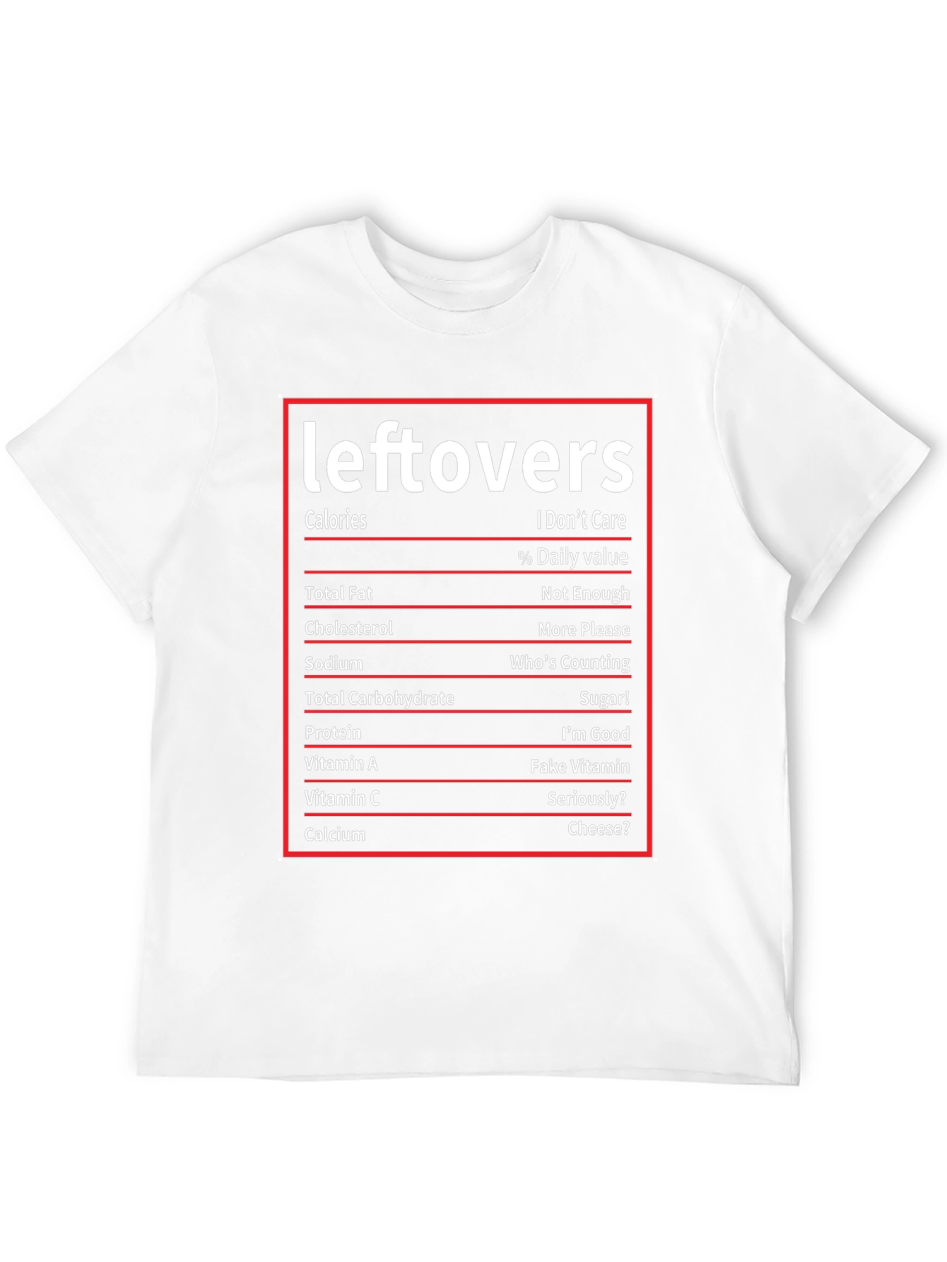 Leftovers Nutrition Facts Funny T-Shirt