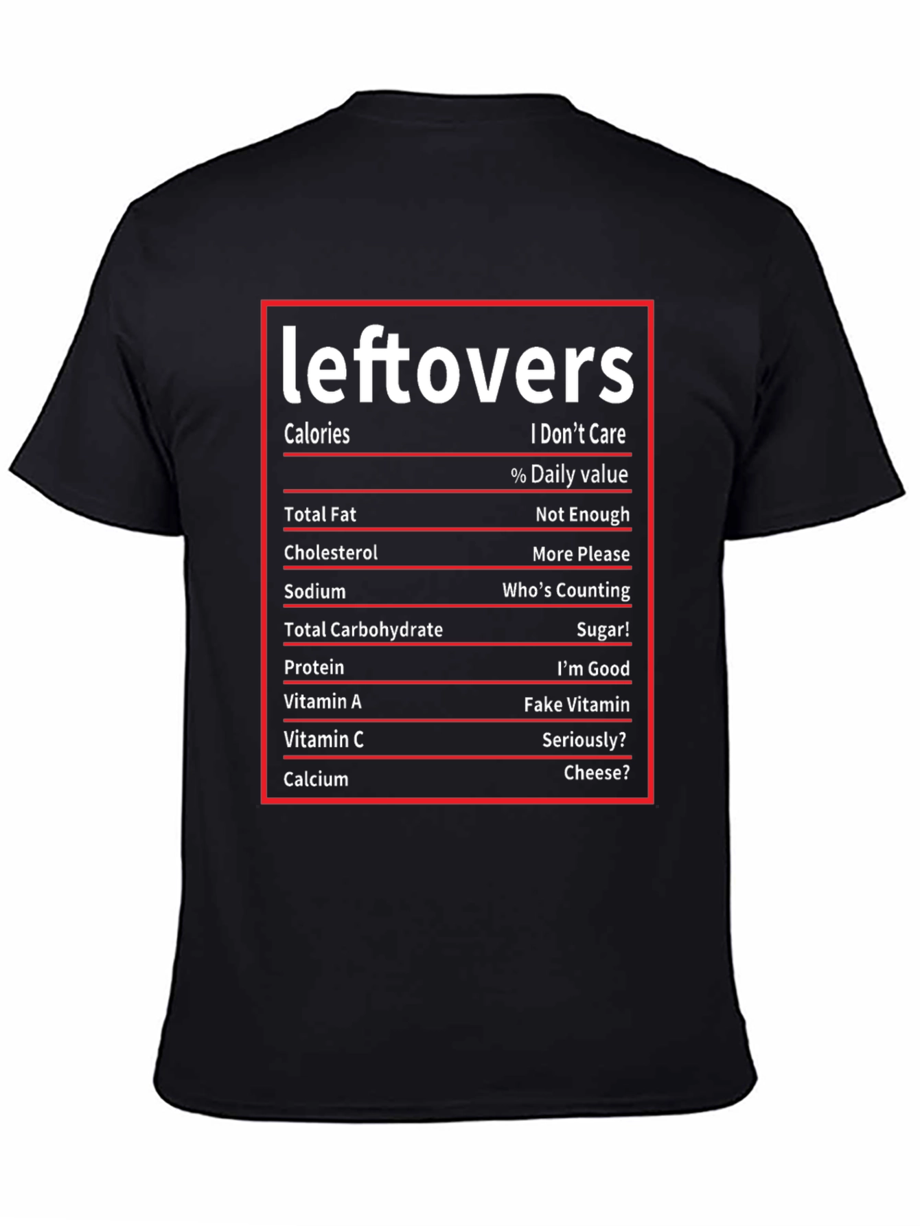 Leftovers Nutrition Facts Funny T-Shirt