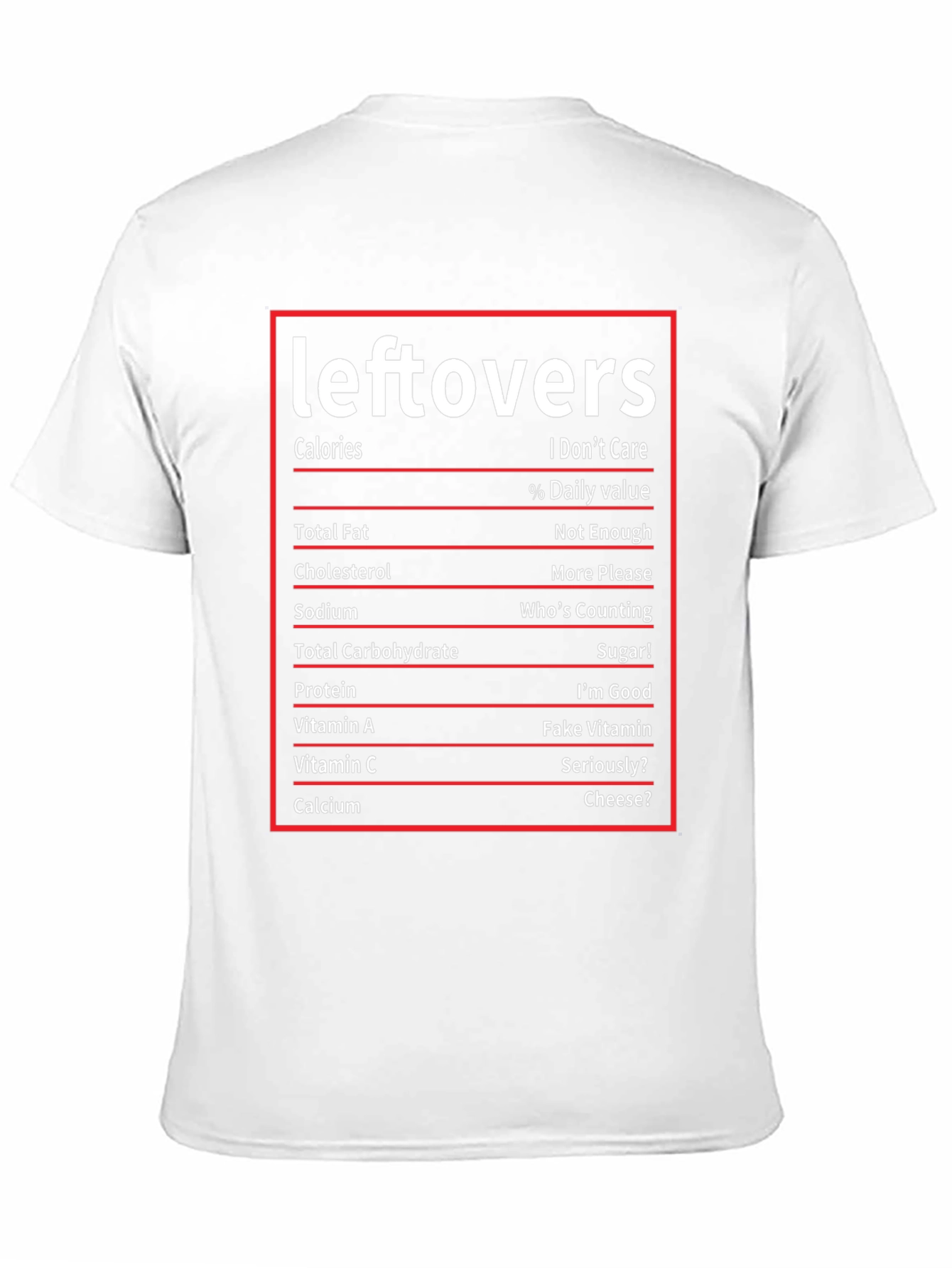 Leftovers Nutrition Facts Funny T-Shirt