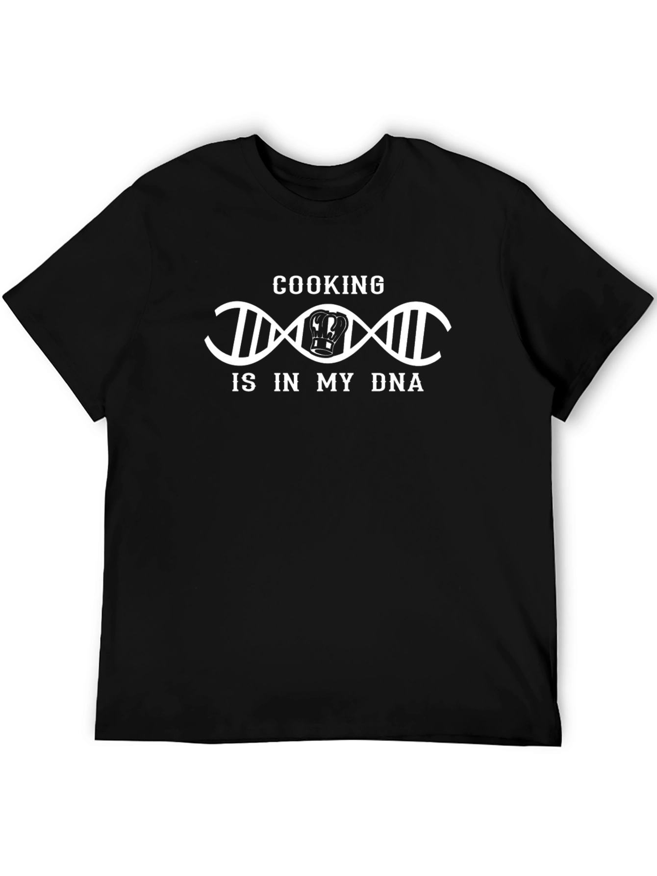 Cooking is in My DNA - Graphic T-Shirt