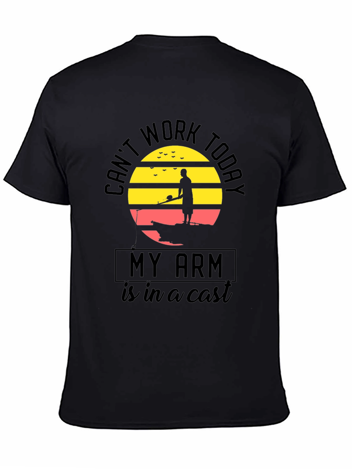 Funny Fishing T-Shirt: Cant Work Today