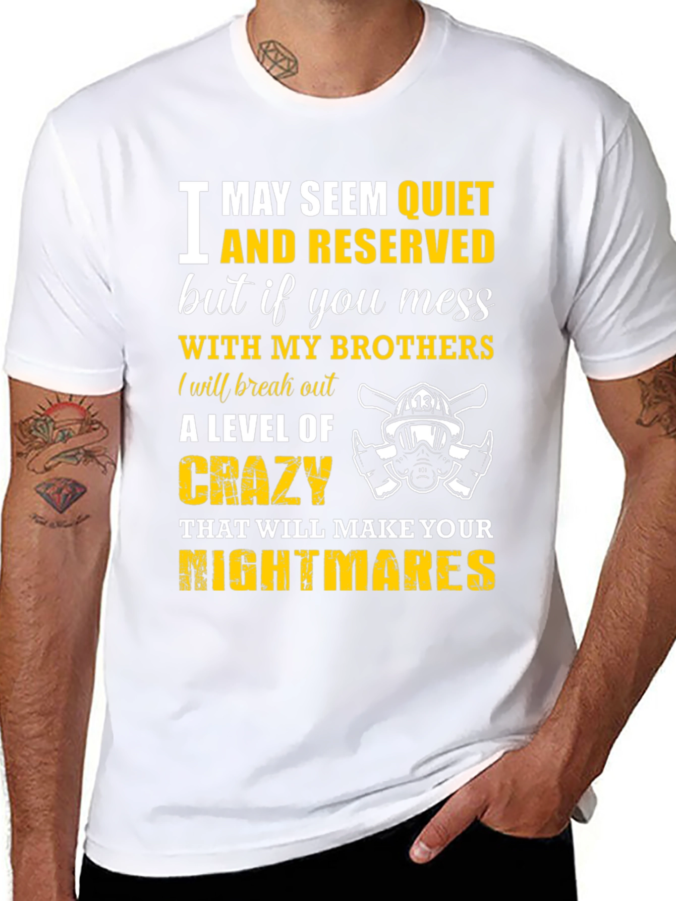 Firefighter Brothers T-Shirt: Quiet & Reserved