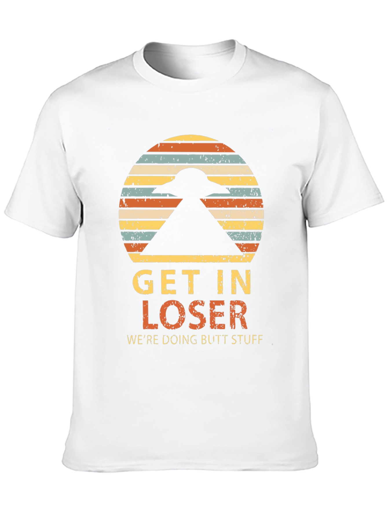 Get In Loser Alien T-Shirt