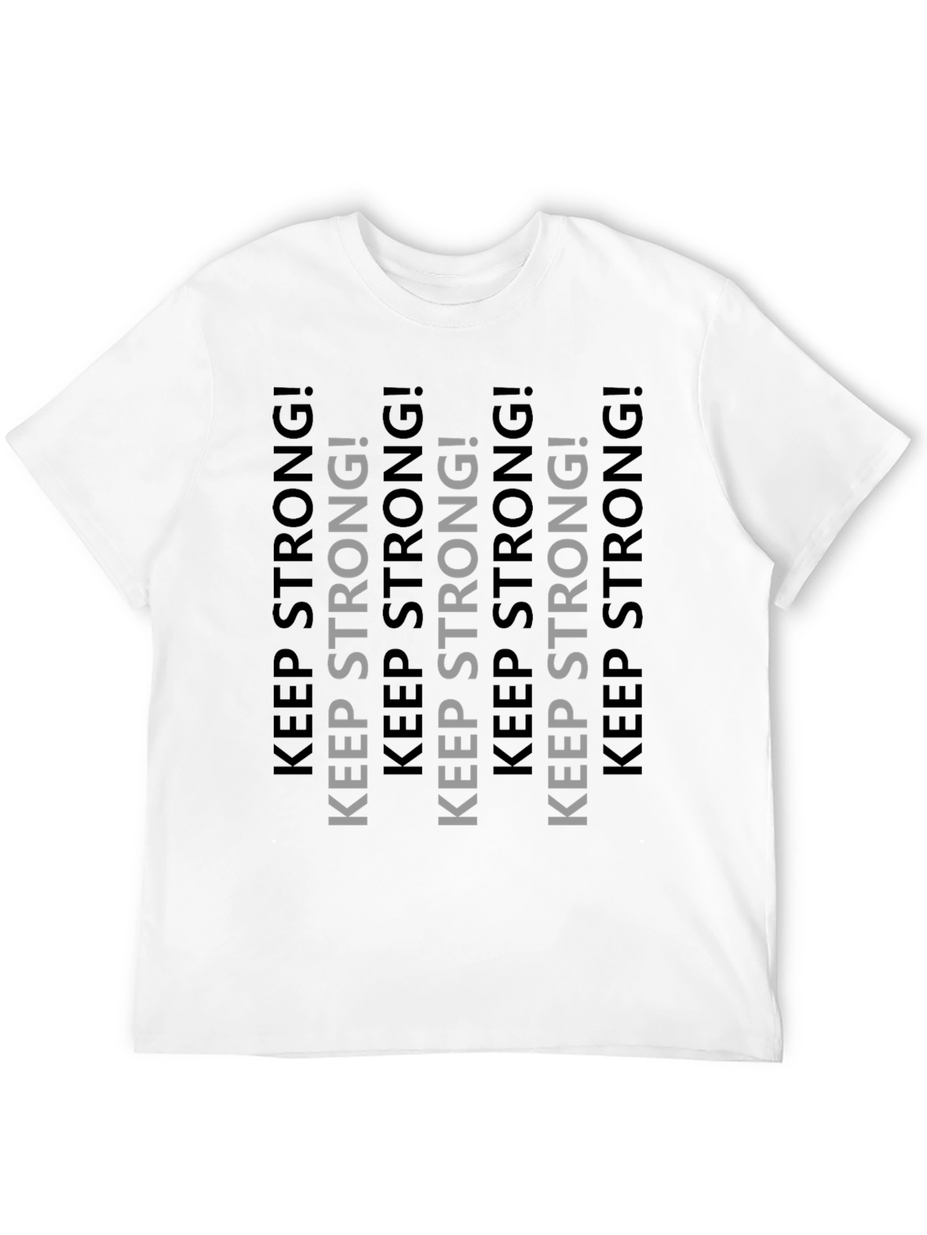 Keep Strong! Graphic Print Crew Neck T-Shirt