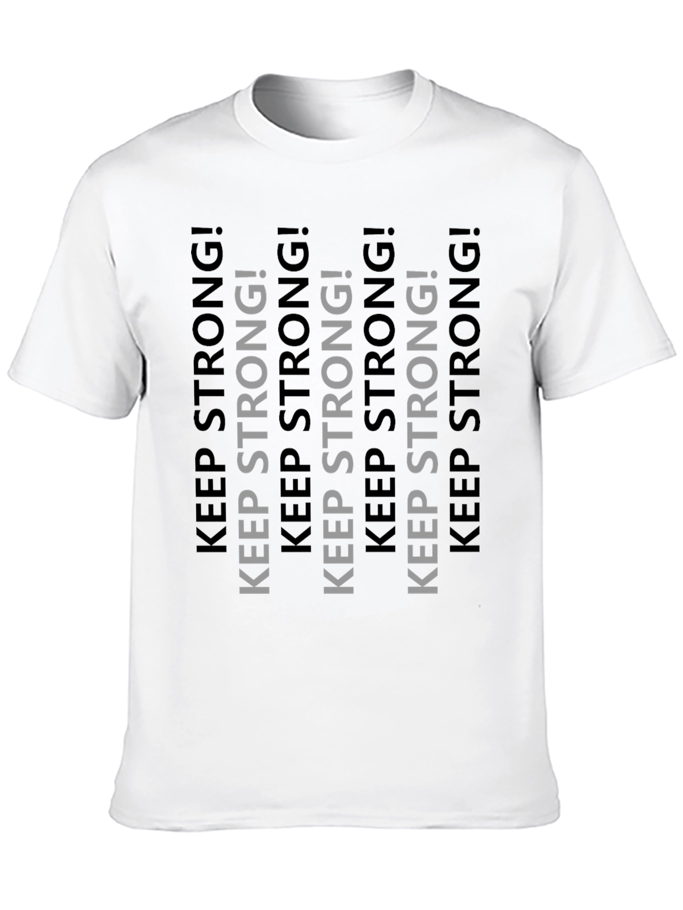 Keep Strong! Graphic Print Crew Neck T-Shirt