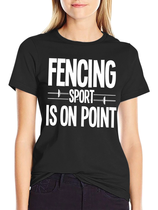 Fencing Sport T-Shirt - On Point Design