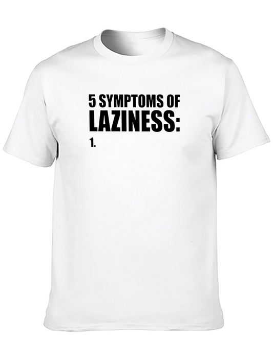 5 Symptoms of Laziness Graphic T-Shirt