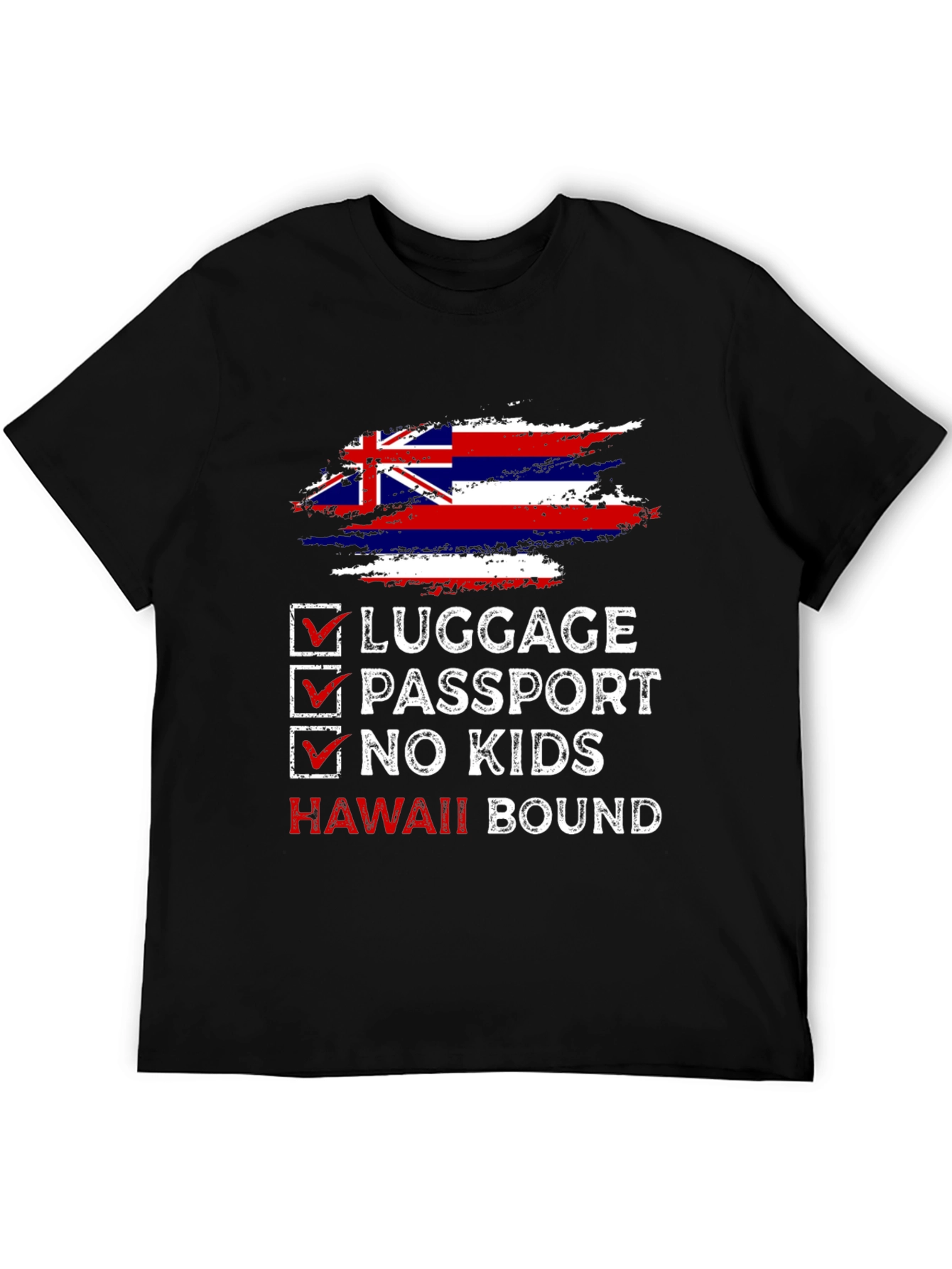 Hawaii Bound Checklist T-Shirt