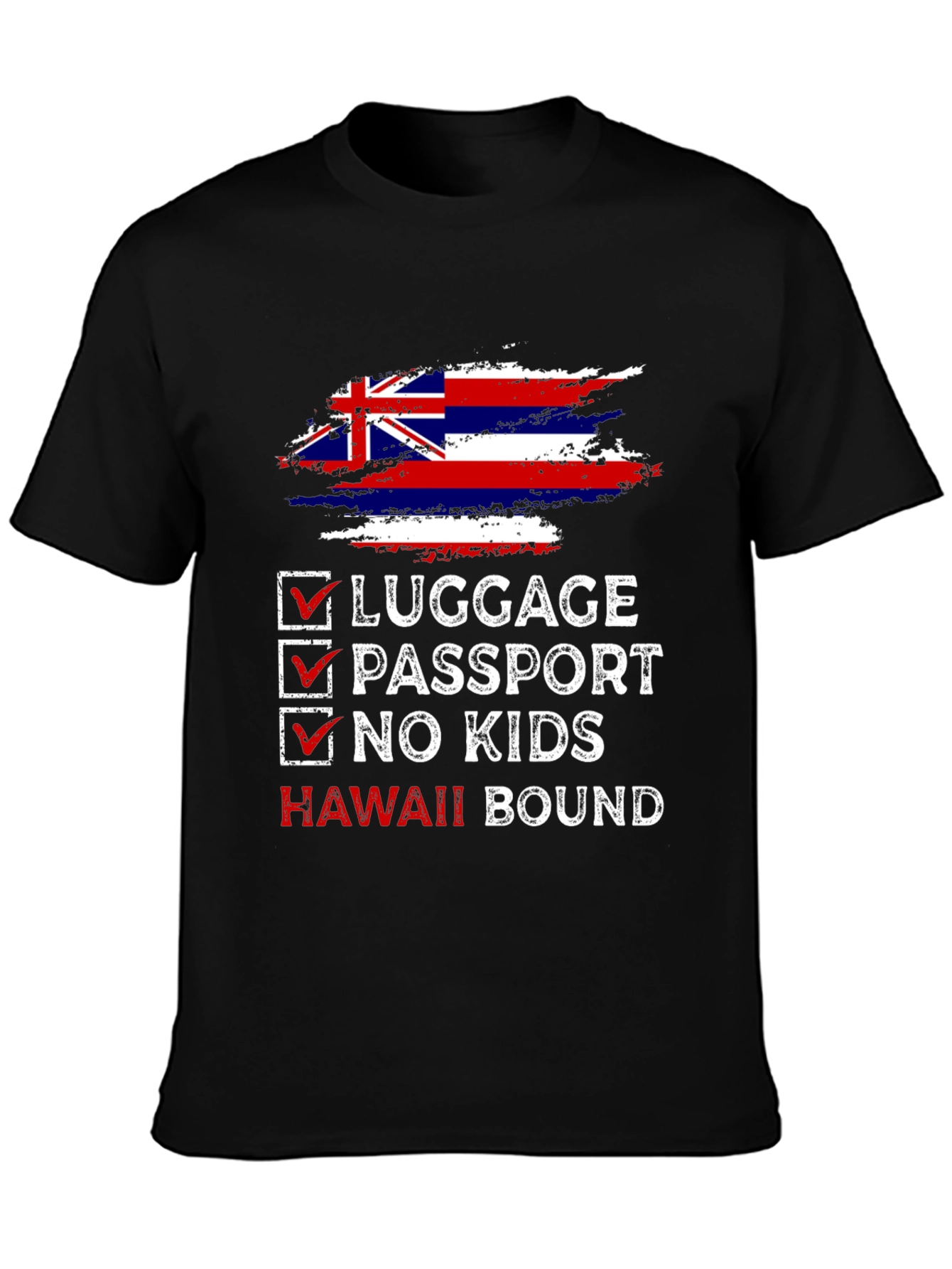 Hawaii Bound Checklist T-Shirt