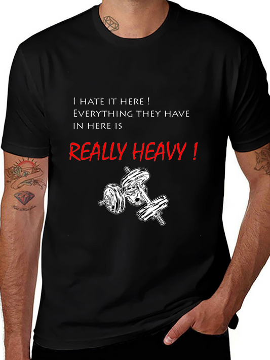 Funny Gym Workout T-Shirt - Really Heavy
