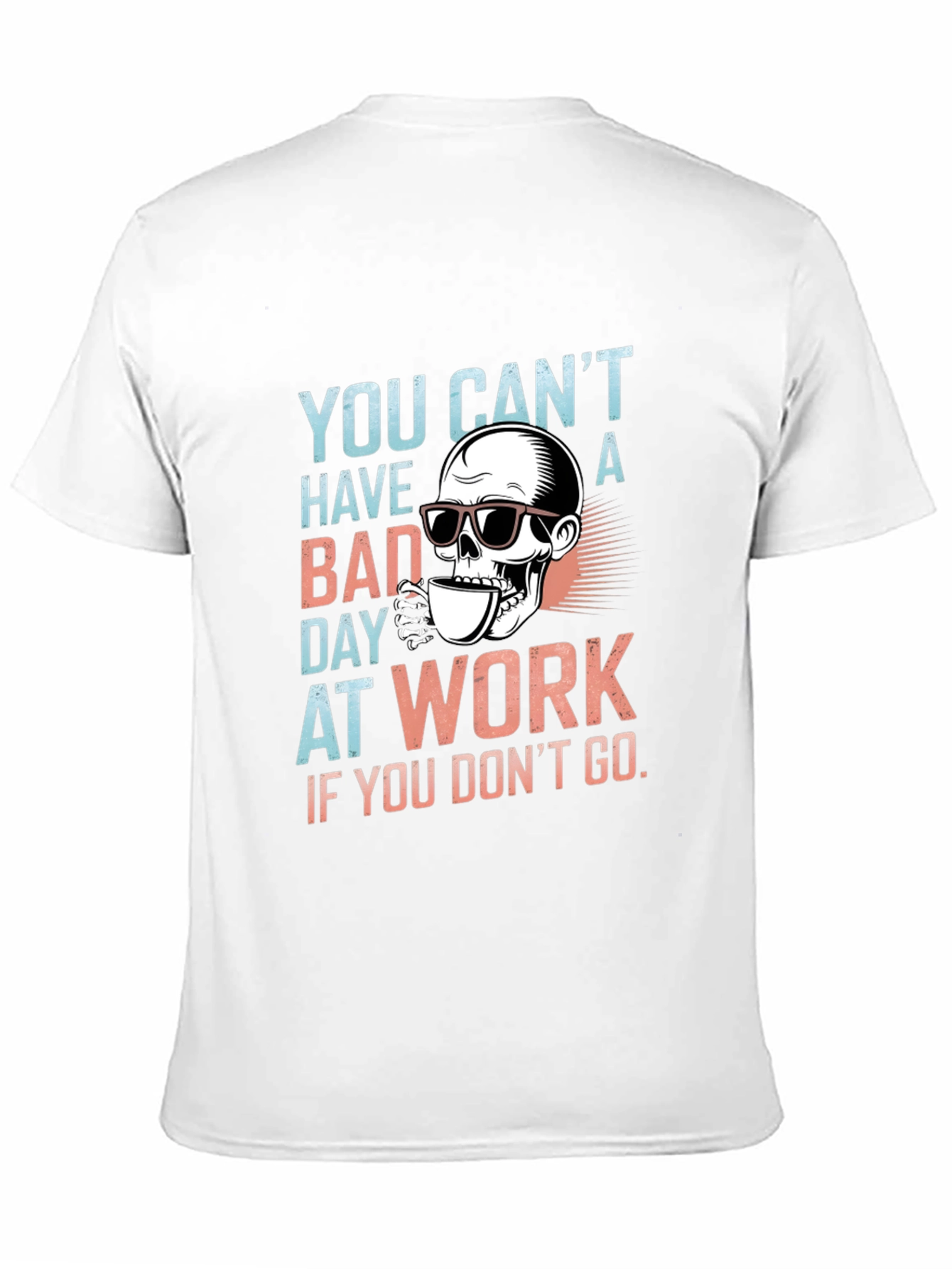 Funny Skull Bad Day at Work Graphic Tee