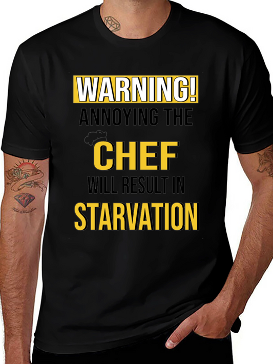 Warning! Annoying the Chef T-Shirt