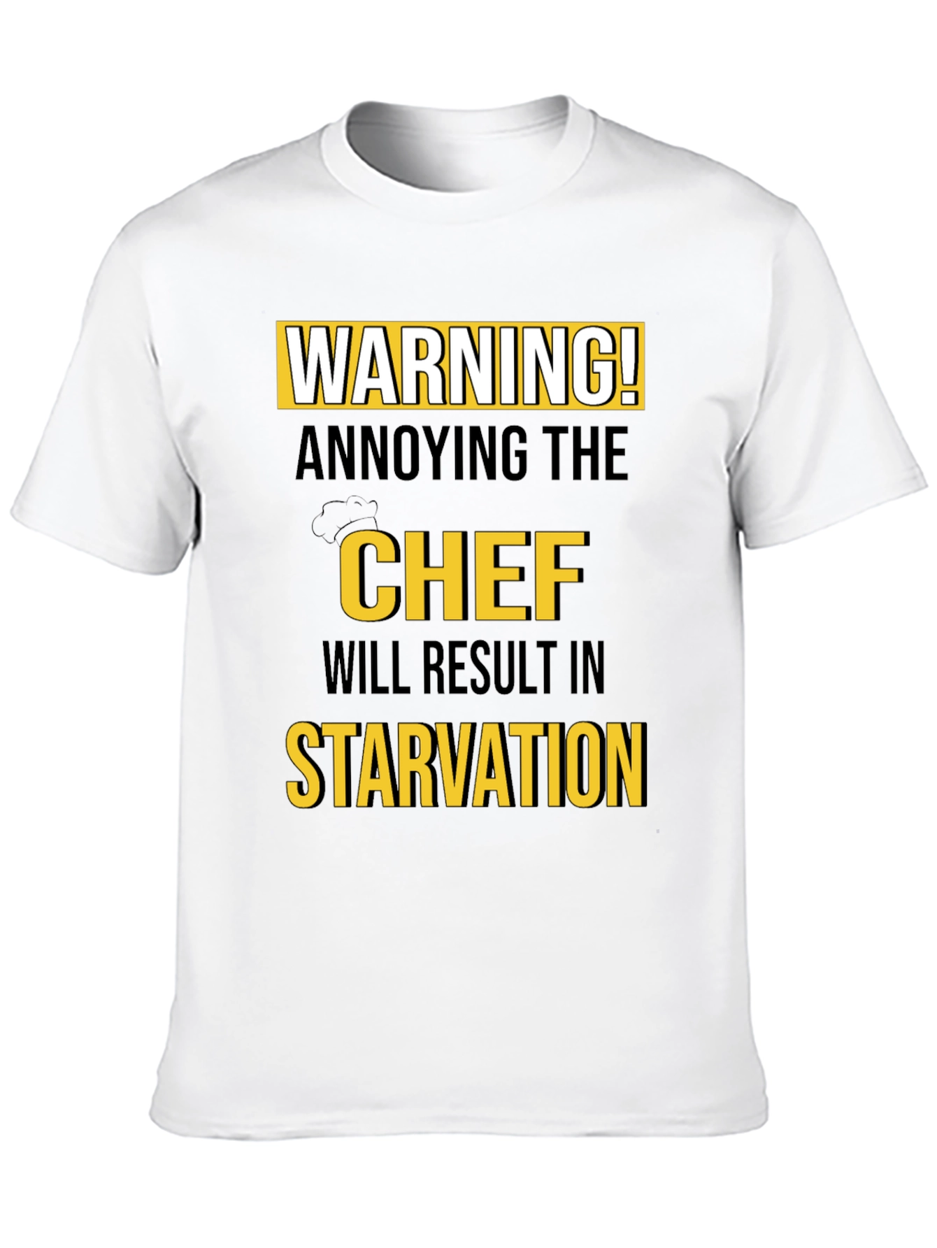 Warning! Annoying the Chef T-Shirt