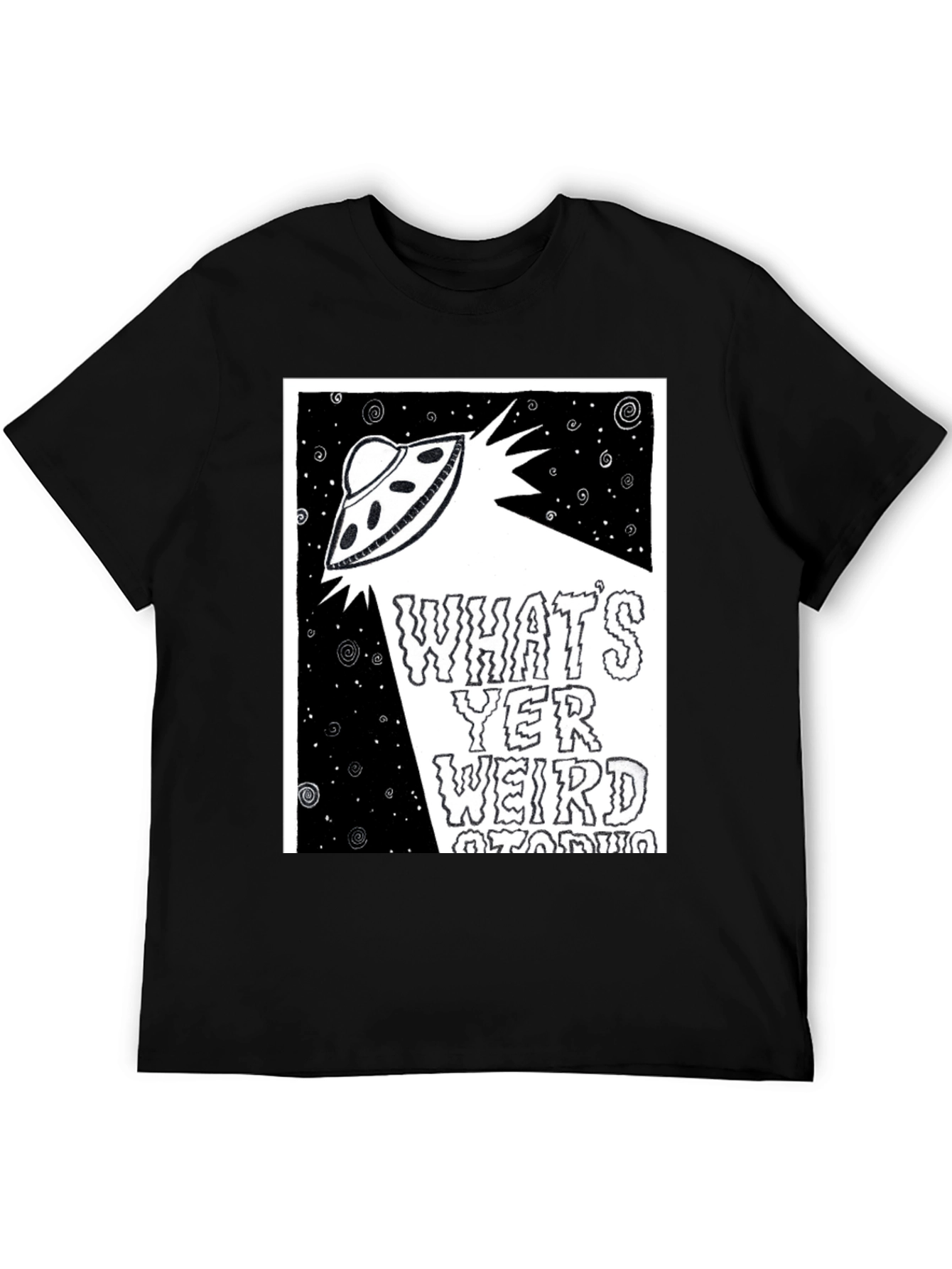 UFO Graphic Tee - Whats Yer Weird Story?