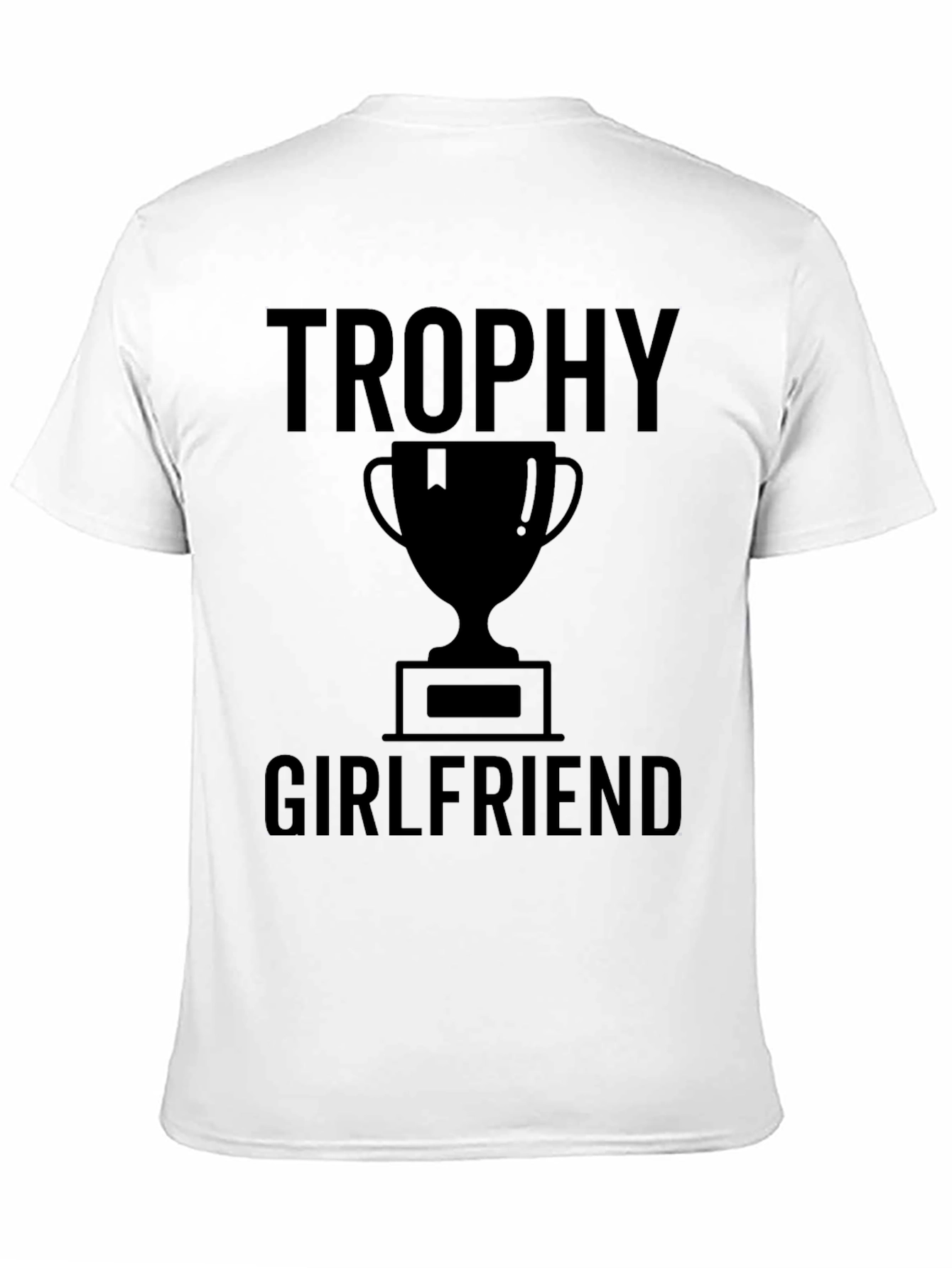 Trophy Girlfriend Graphic T-Shirt - Black