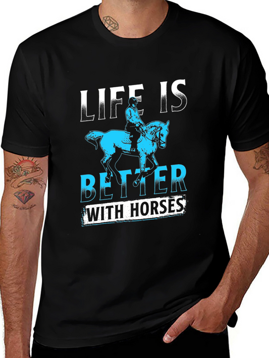 Life Is Better With Horses Tee