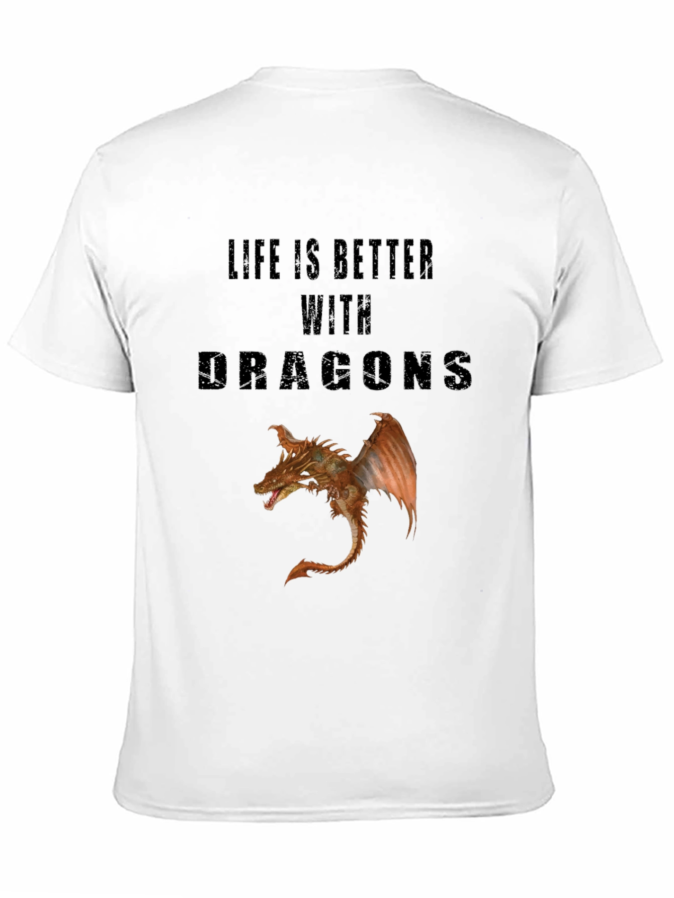 Life is Better with Dragons Graphic Tee