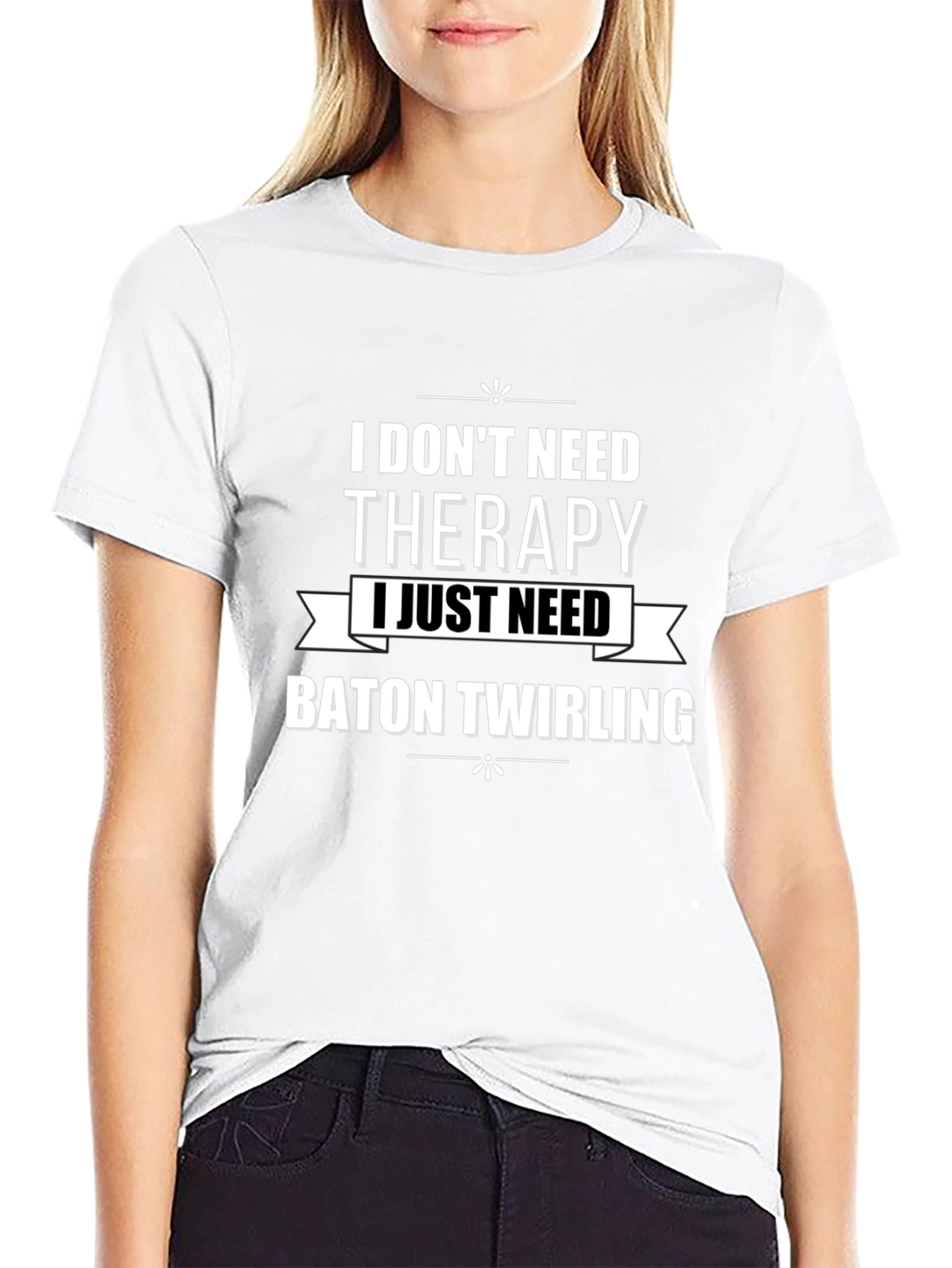 Baton Twirling Therapy T-Shirt - Funny Slogan Tee