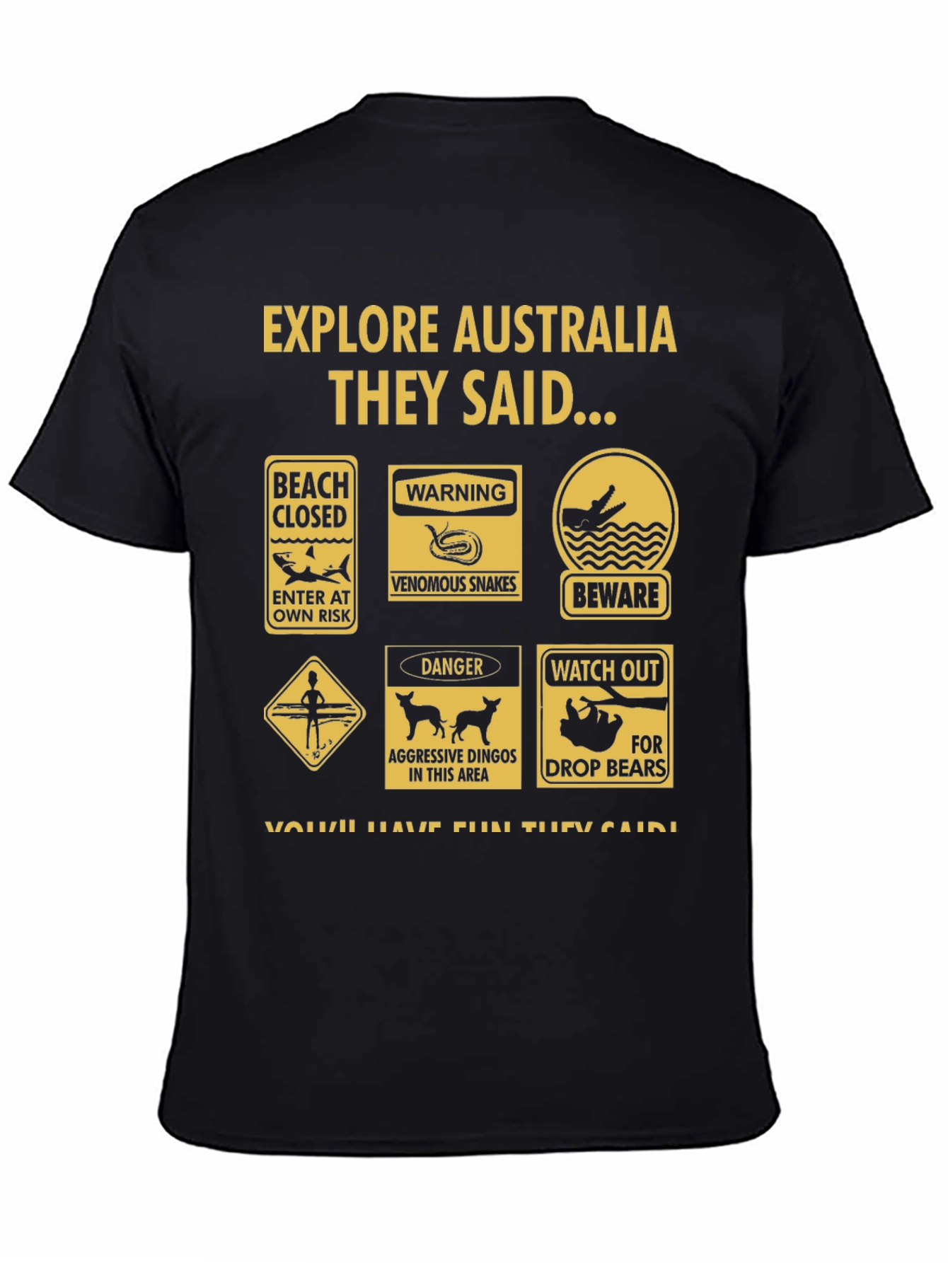 Explore Australia Warning Sign Graphic T-Shirt
