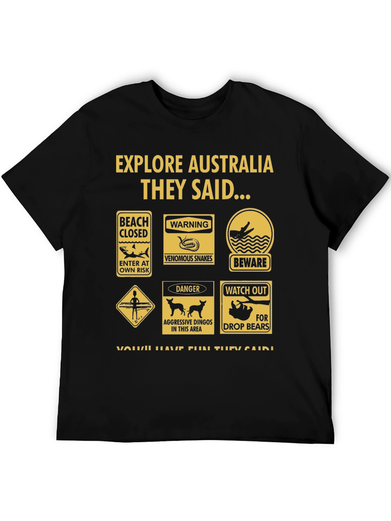 Explore Australia Warning Sign Graphic T-Shirt