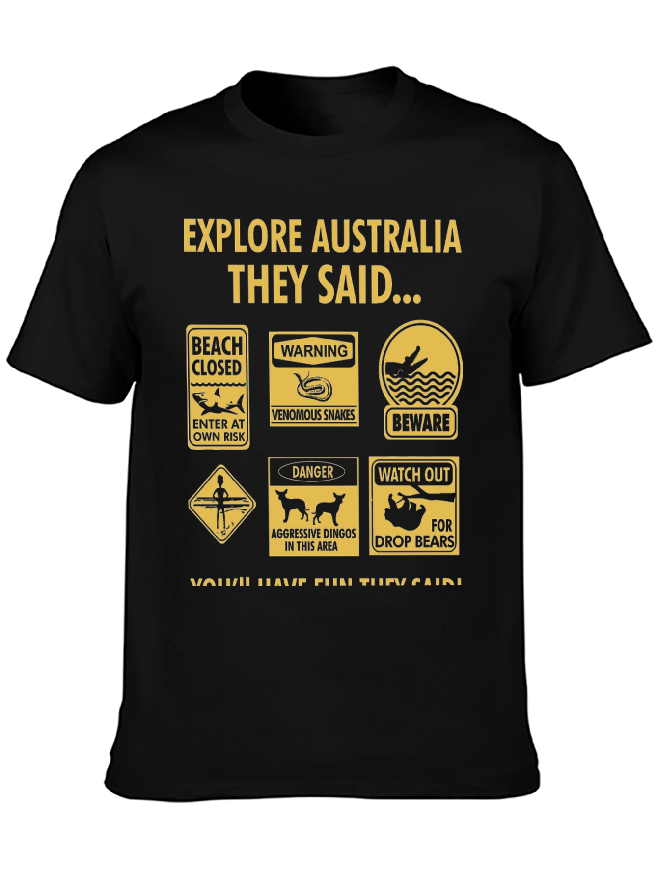 Explore Australia Warning Sign Graphic T-Shirt
