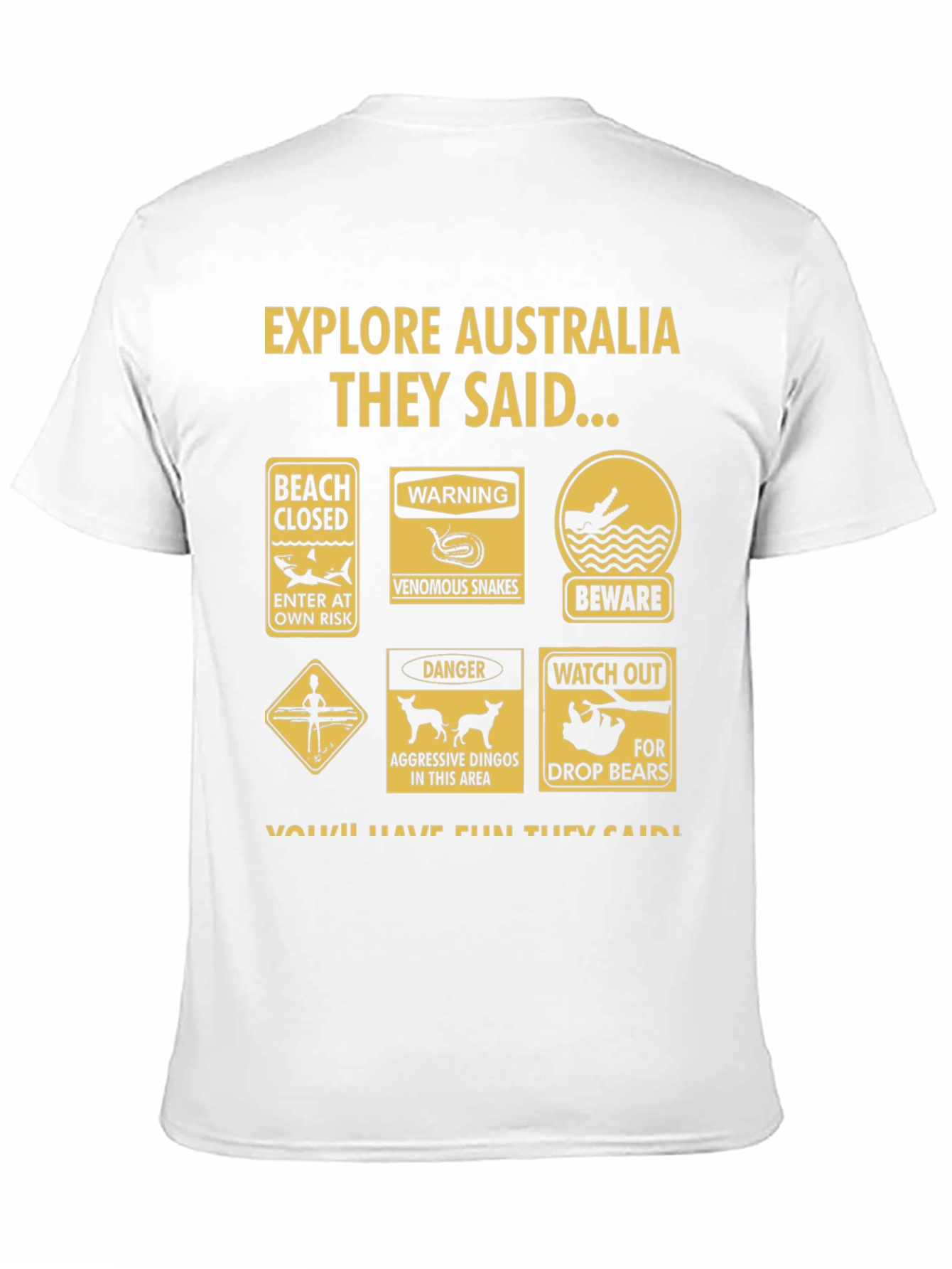 Explore Australia Warning Sign Graphic T-Shirt
